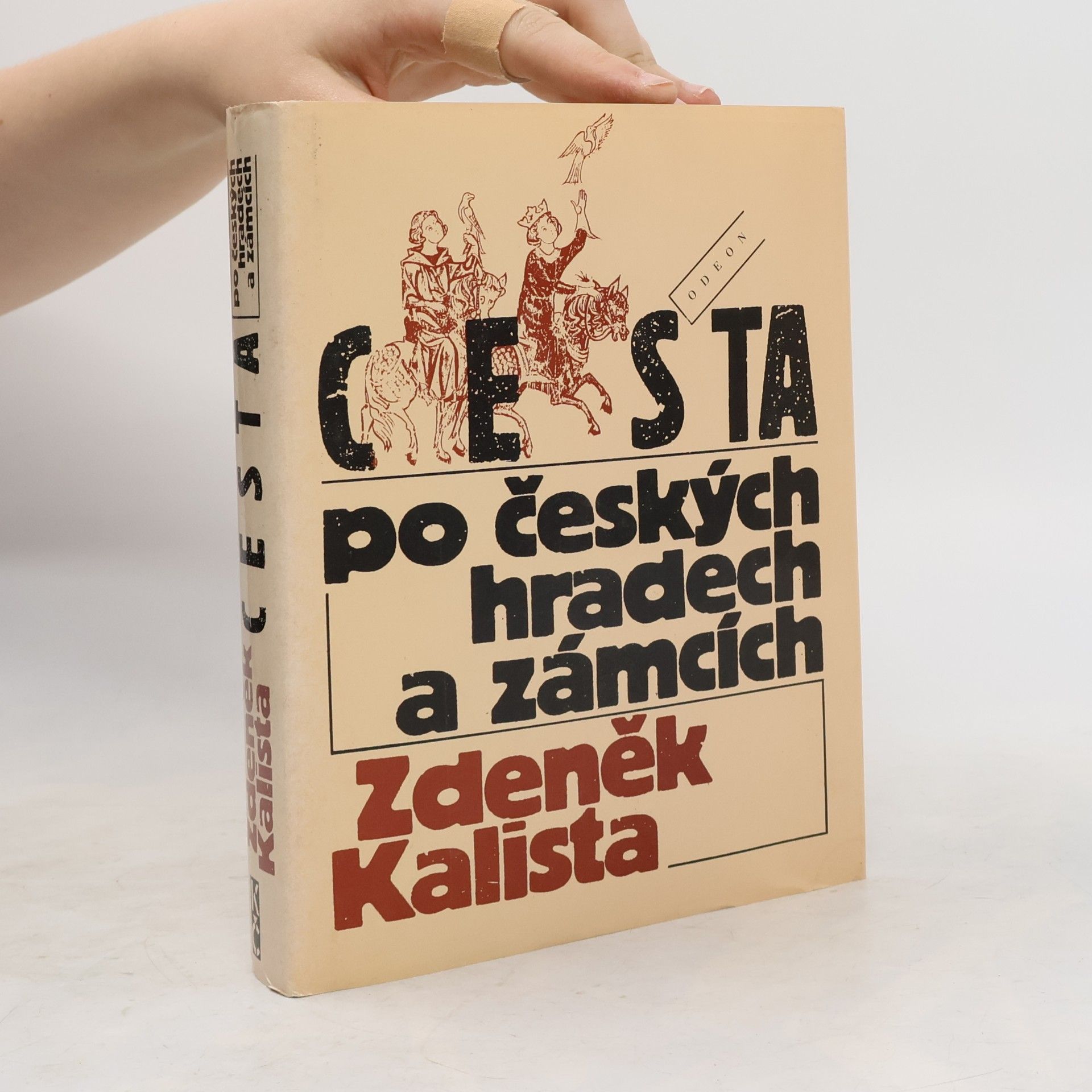 Zdeněk Kalista Cesta po českých hradech a zámcích
