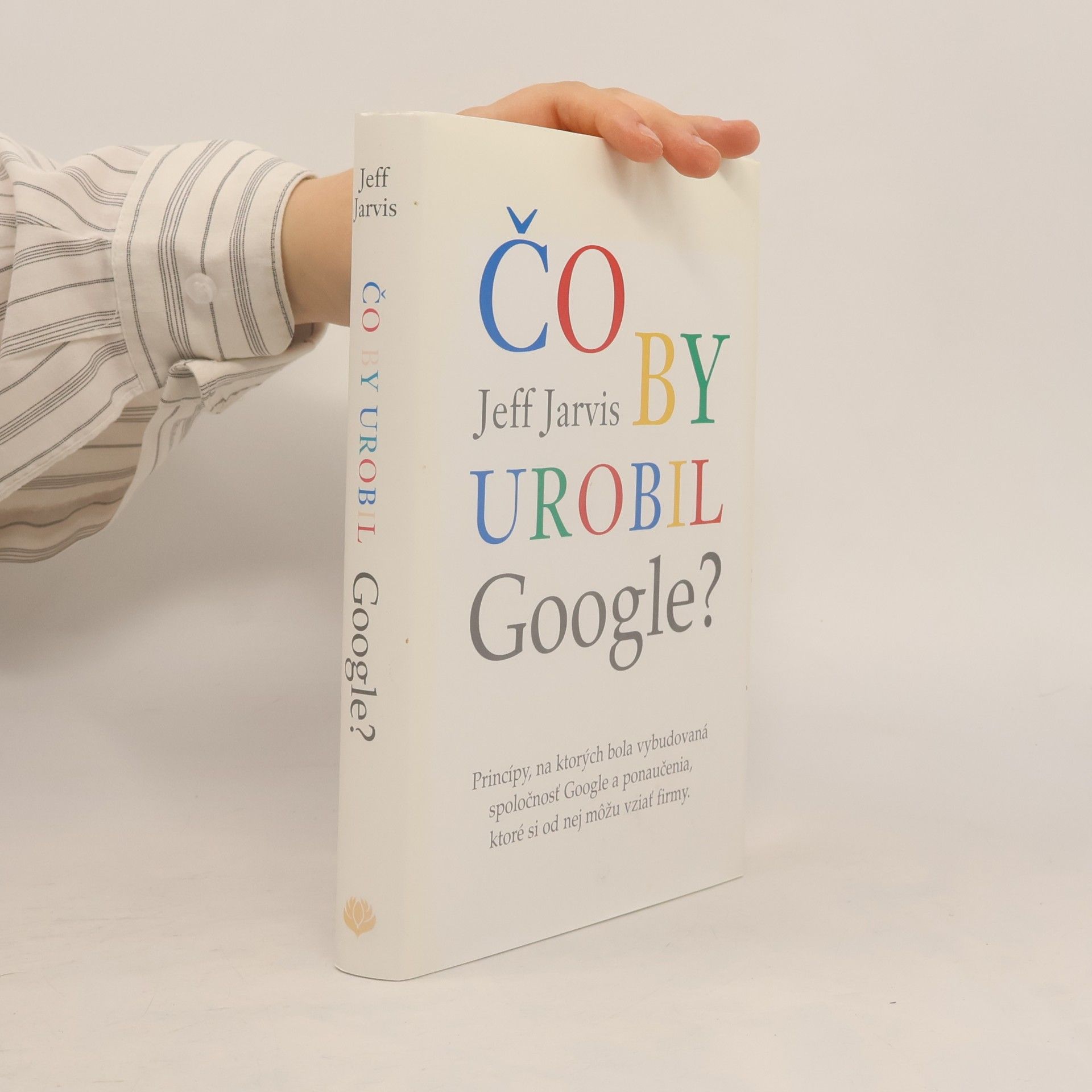 Jeff Jarvis Čo by urobil google?