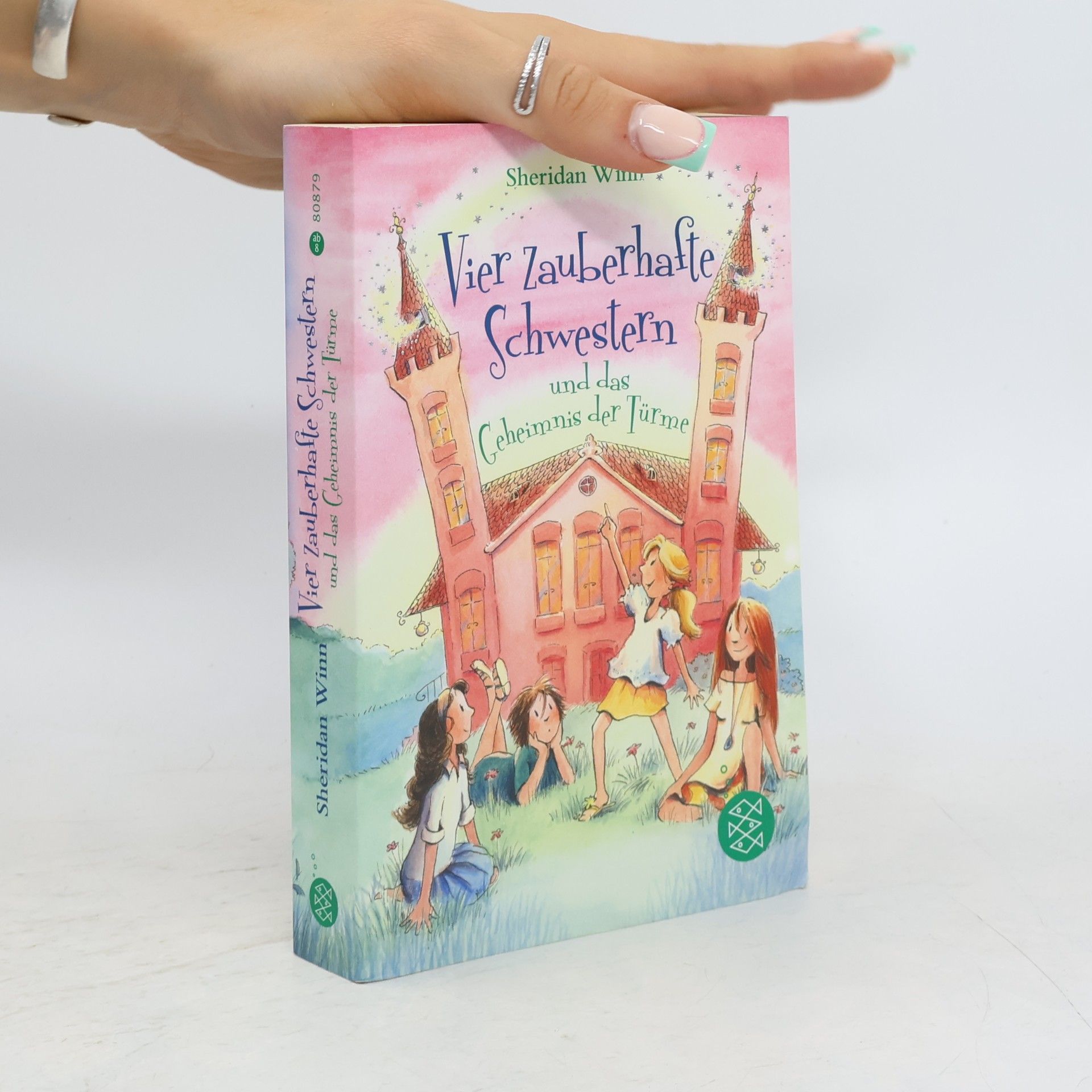 Sheridan Winn Vier zauberhafte Schwestern und das Geheimnis der Türme