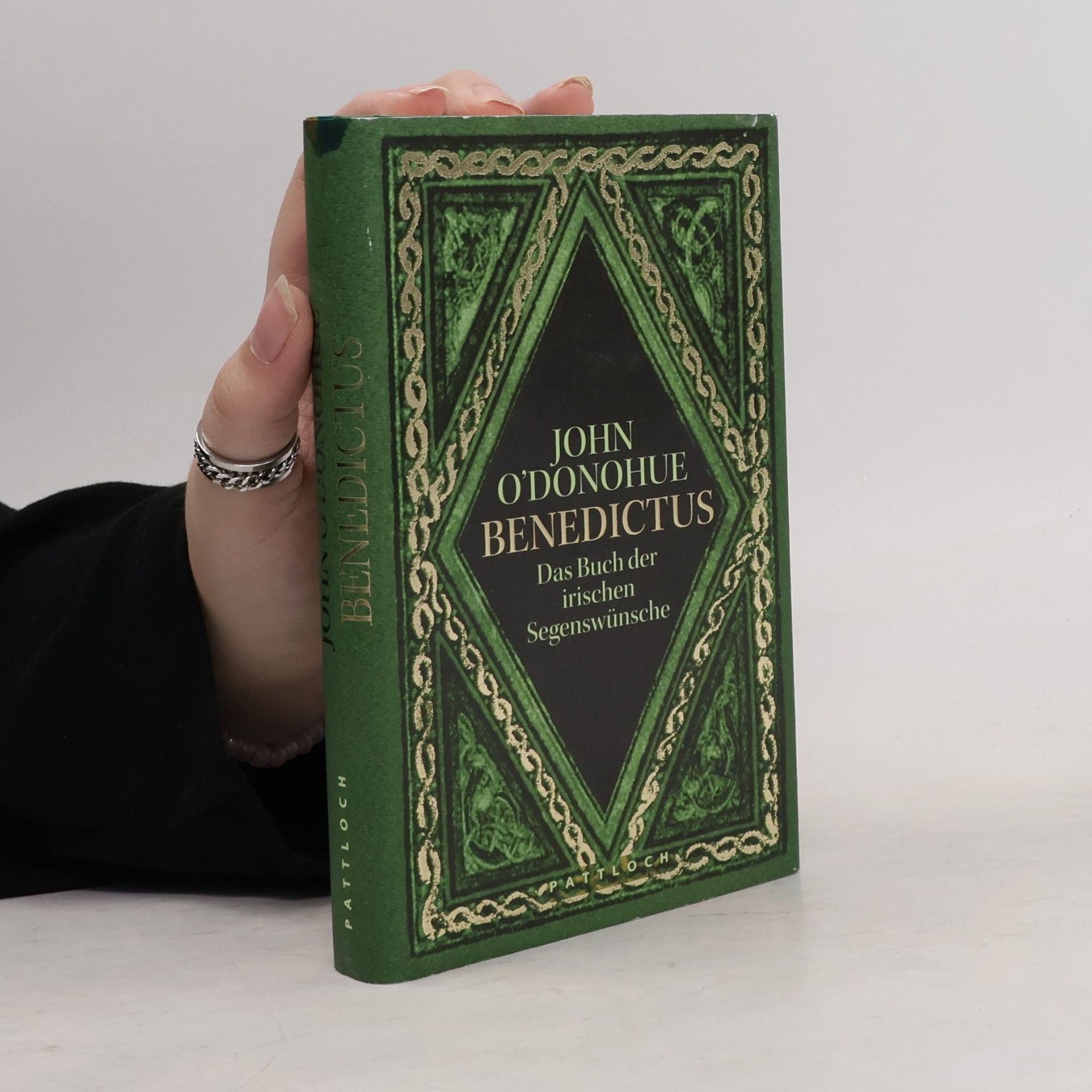 John O. Donohue Benedictus. Das Buch der irischen Segenswünsche