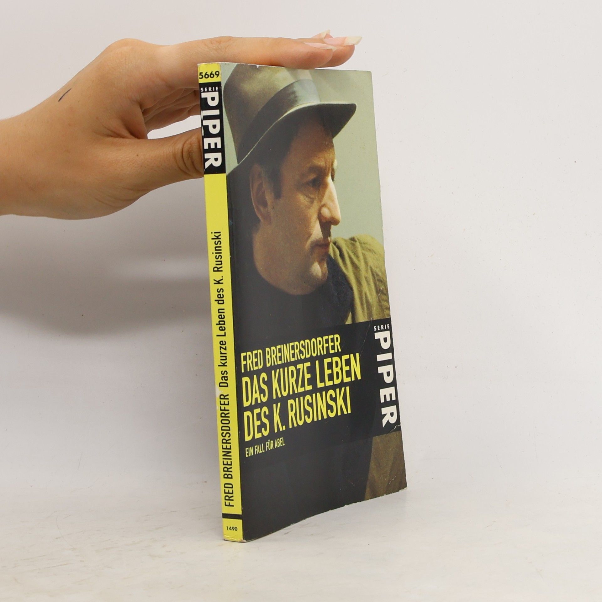 Fred Breinersdorfer Serie Piper: Das kurze Leben des K. Rusinski. Ein Fall für Abel