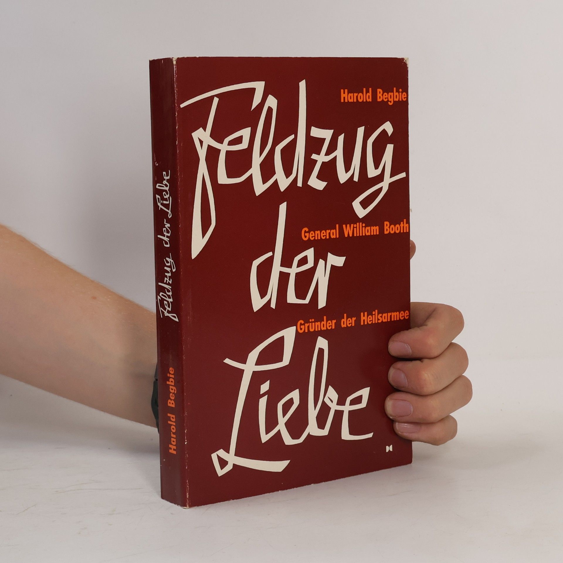 Harold Begbie Feldzug der Liebe