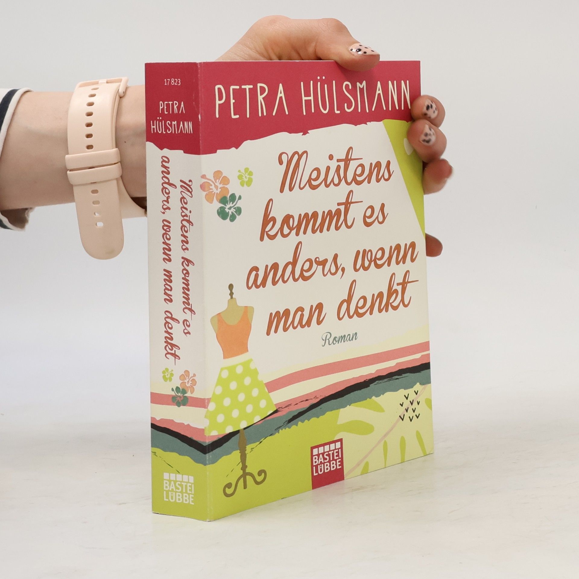 Petra Hülsmann Meistens kommt es anders, wenn man denkt