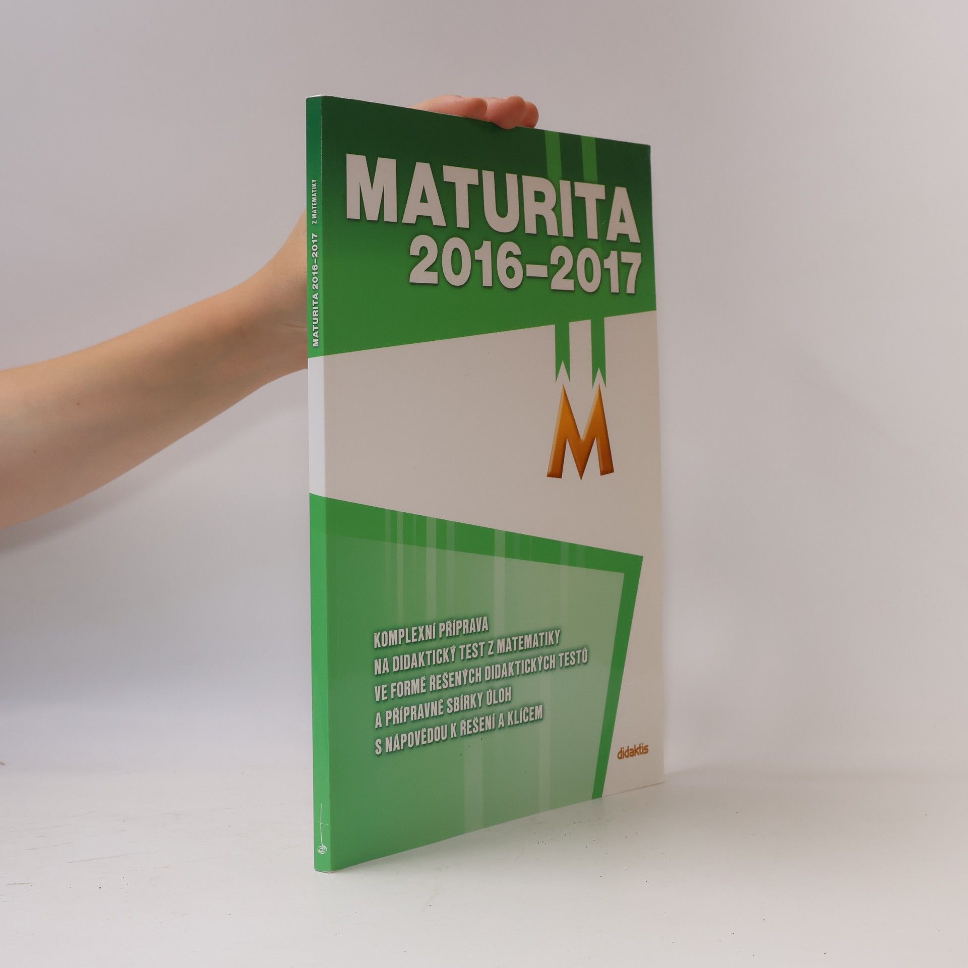 Autorenkollektiv Maturita 2016-2017. Matematika
