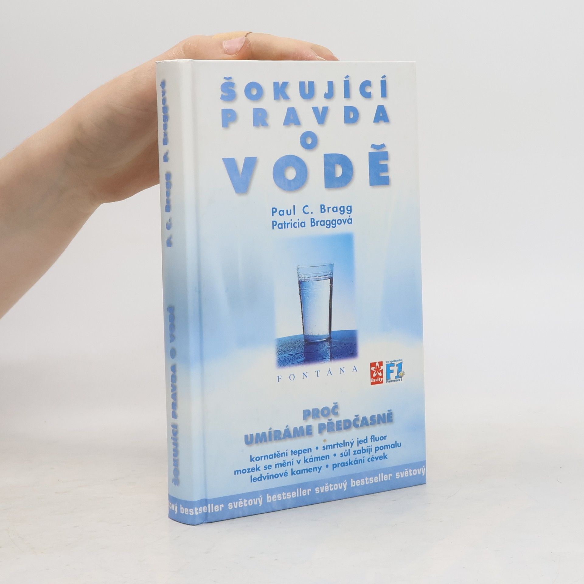 Paul Chappuis Bragg Šokující pravda o vodě