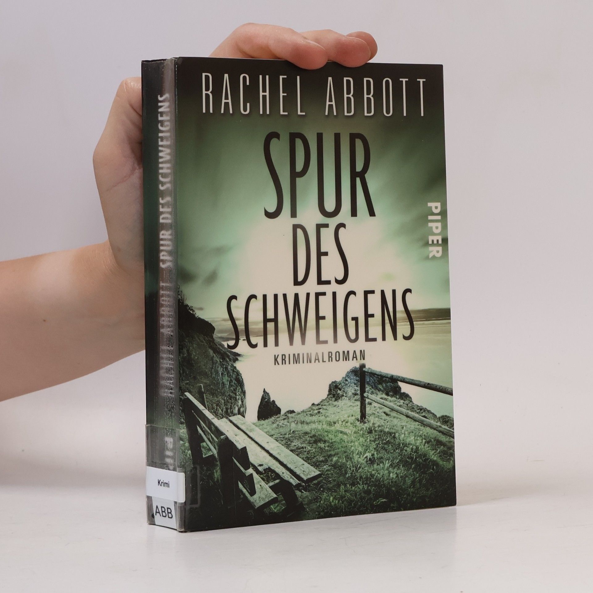 Rachel Abbott Spur des Schweigens