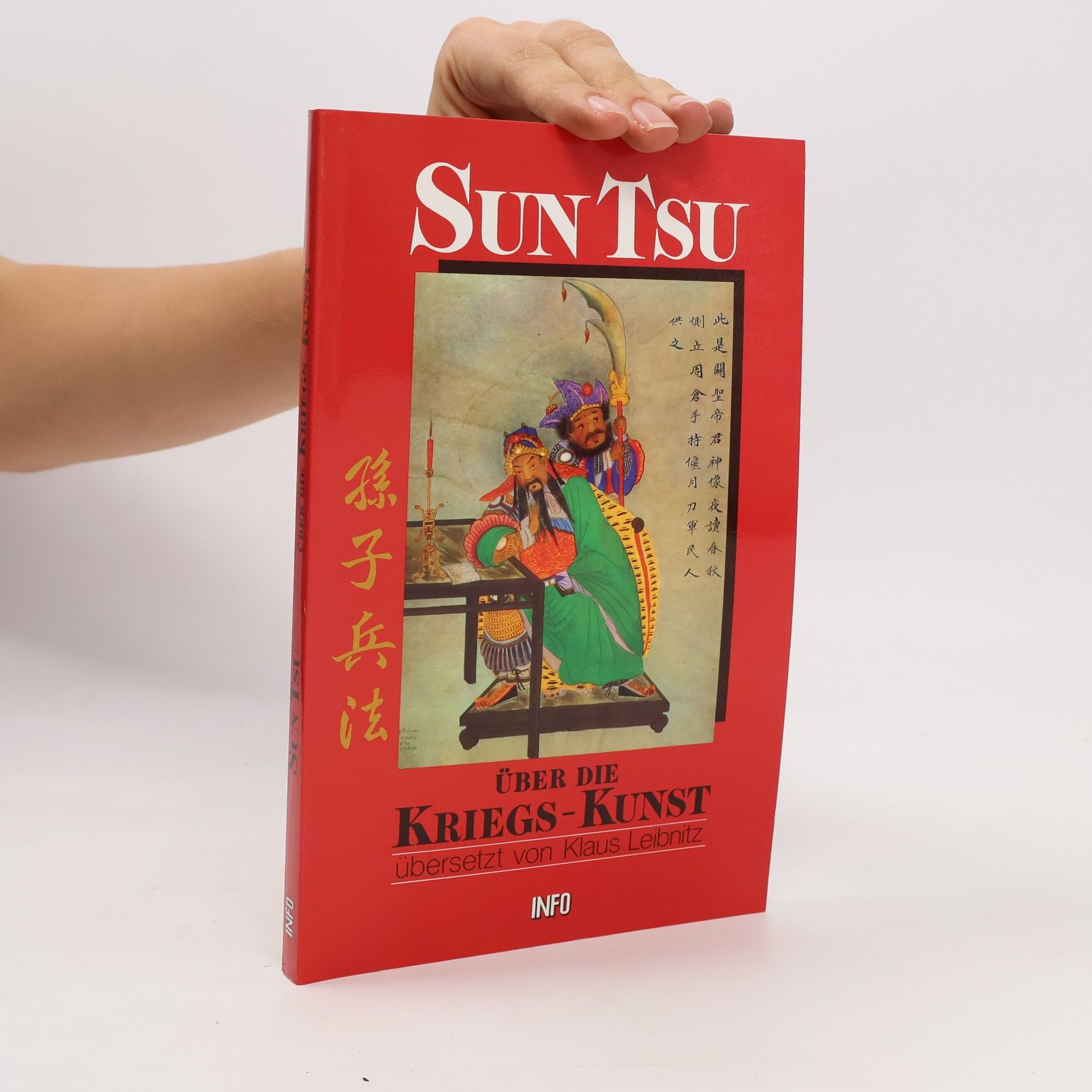 Sun Tzu Über die Kriegs-Kunst