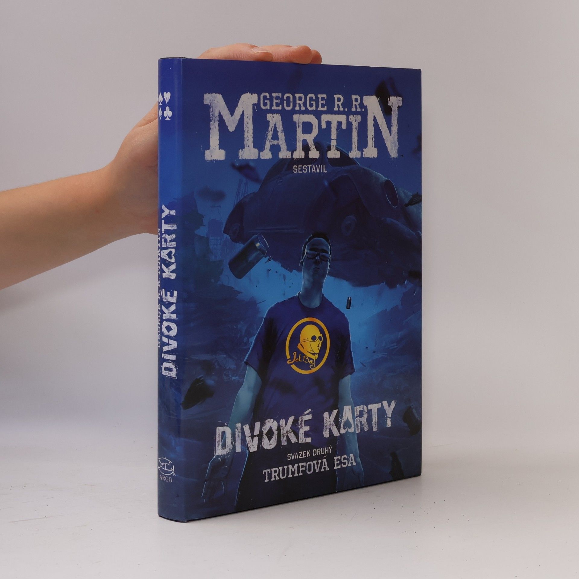 George R. R. Martin Divoké karty. Svazek druhý, Trumfová esa