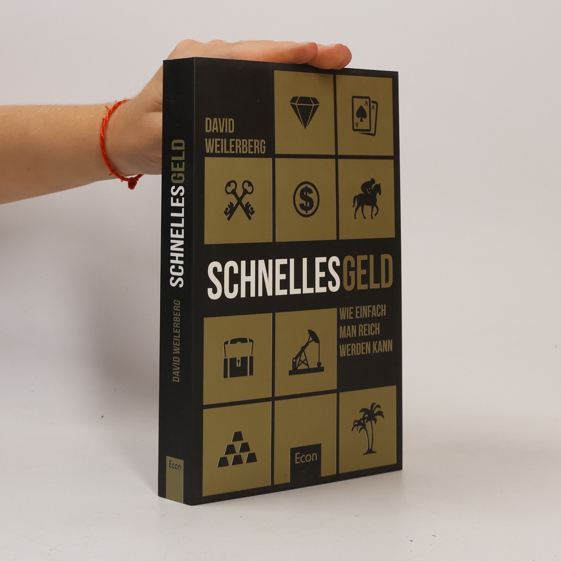 David Weilerberg Schnelles Geld