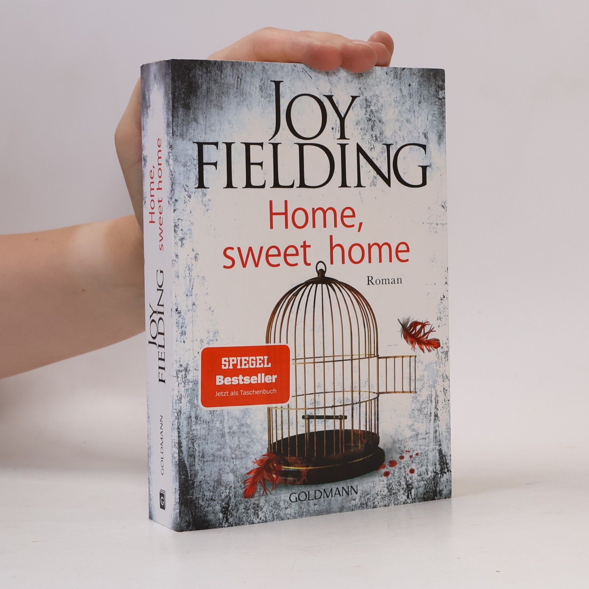 Joy Fielding Home, sweet home