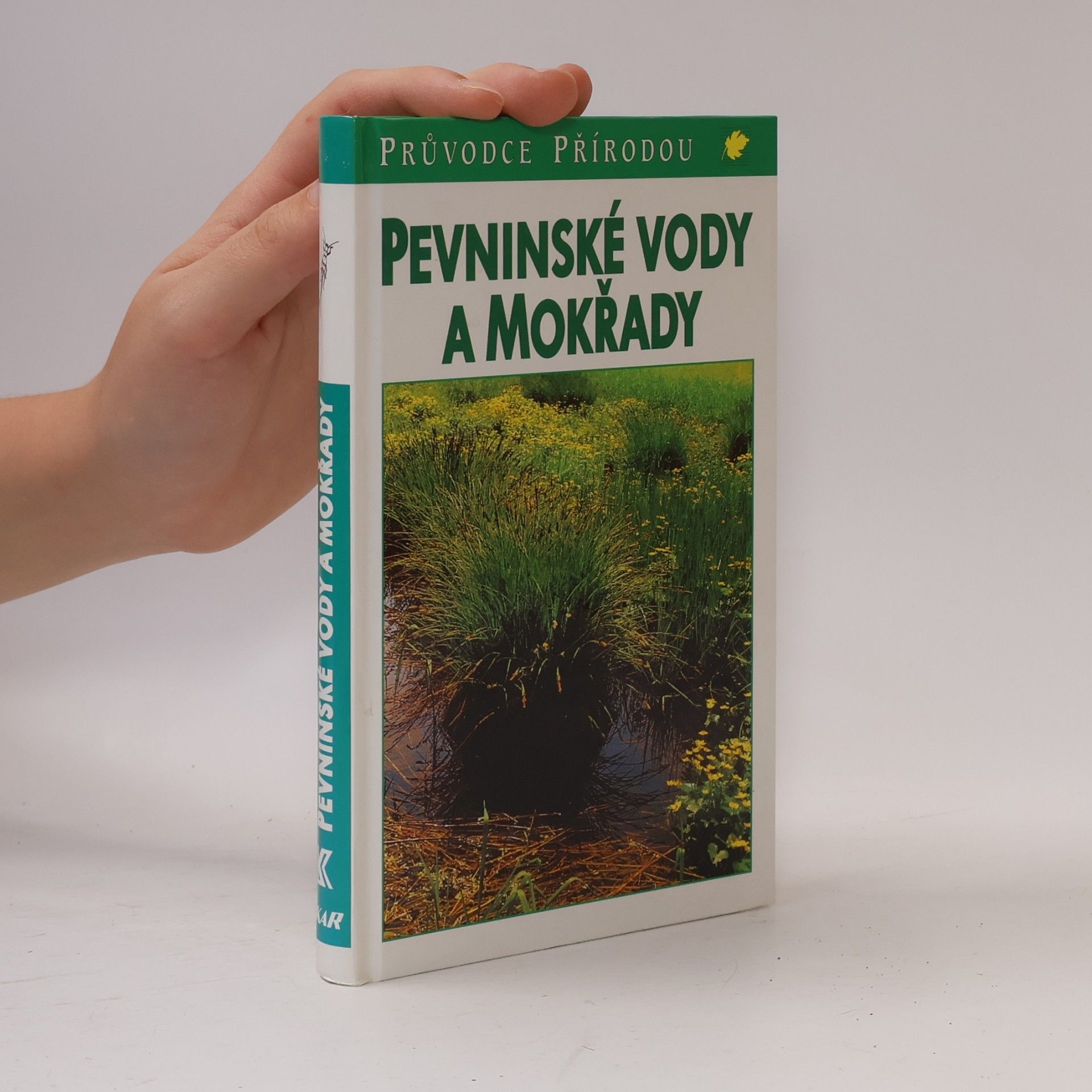 Josef H. Reichholf Pevninské vody a mokřady: Ekologie evropských sladkých vod, luhů a bažin