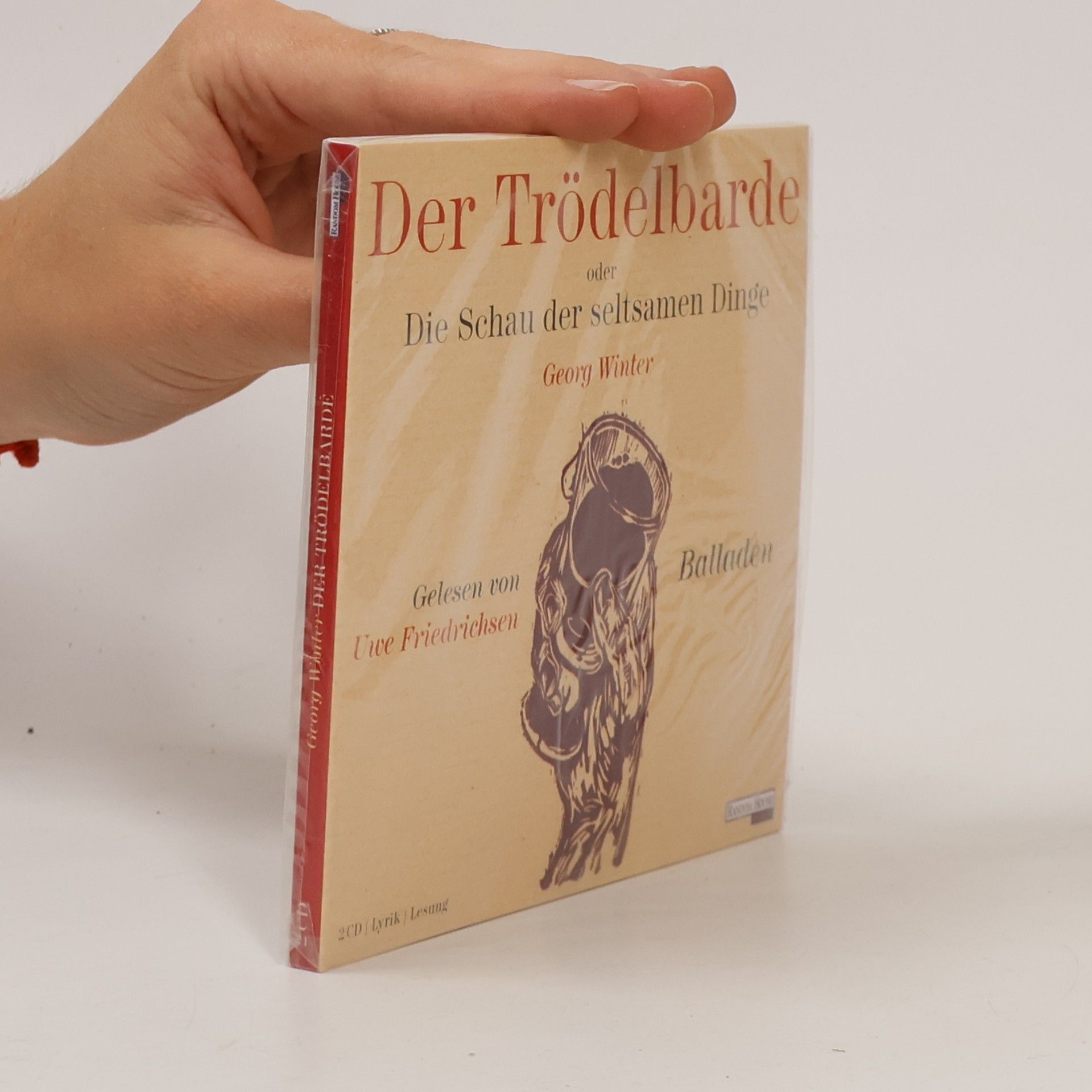Uwe Friedrichsen Der Trödelbarde oder Die Schau der seltsamen Dinge