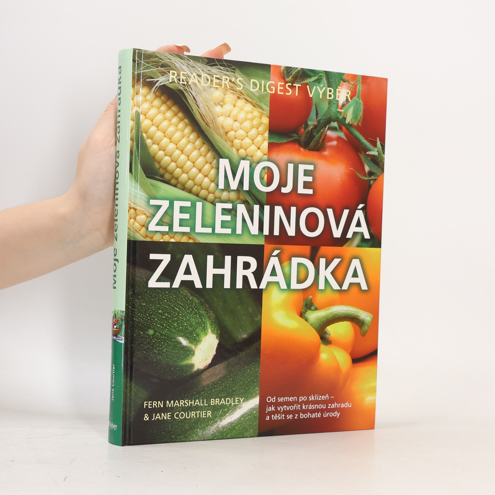 Fern Marshall Bradley Moje zeleninová zahrádka