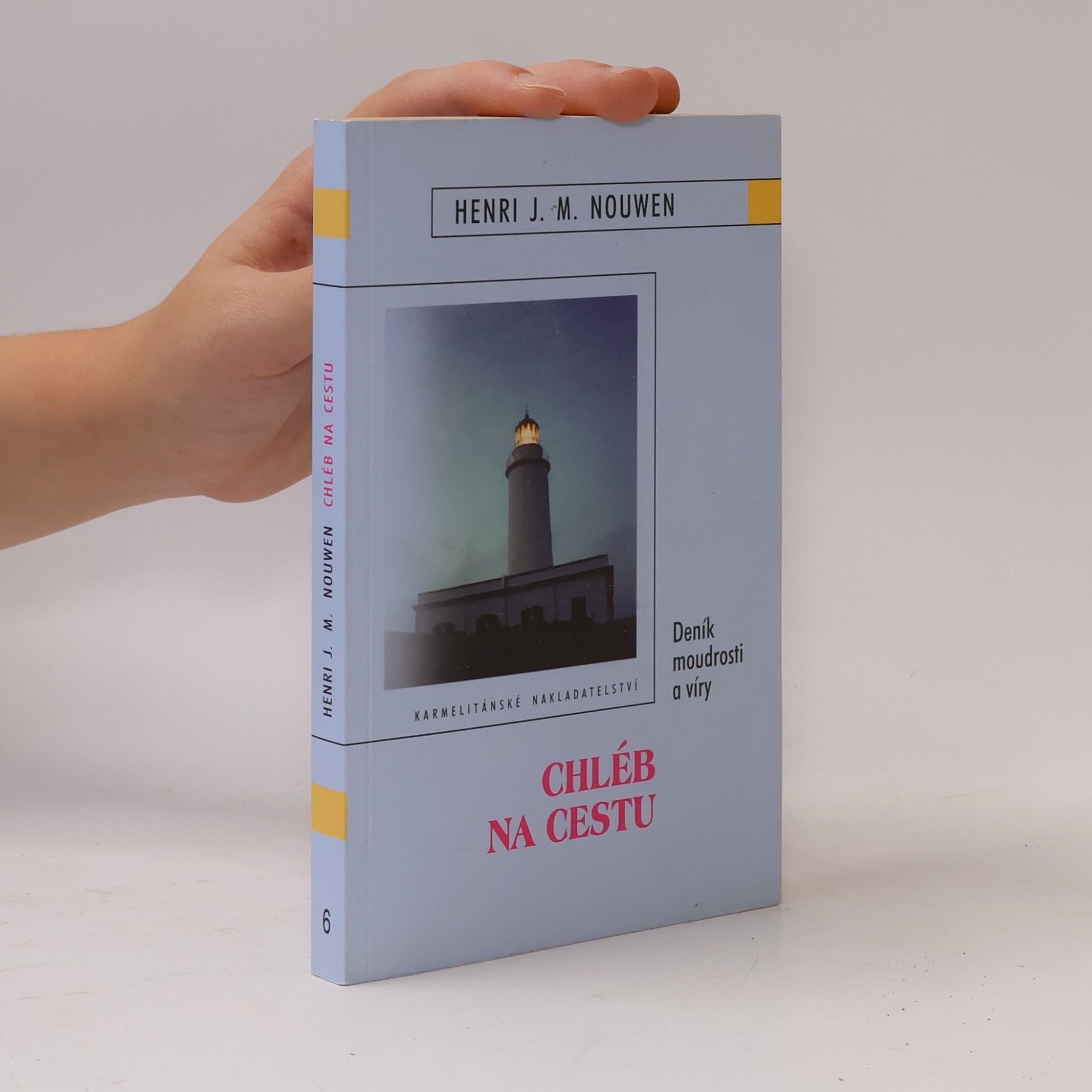 Henri J. M. Nouwen Chléb na cestu