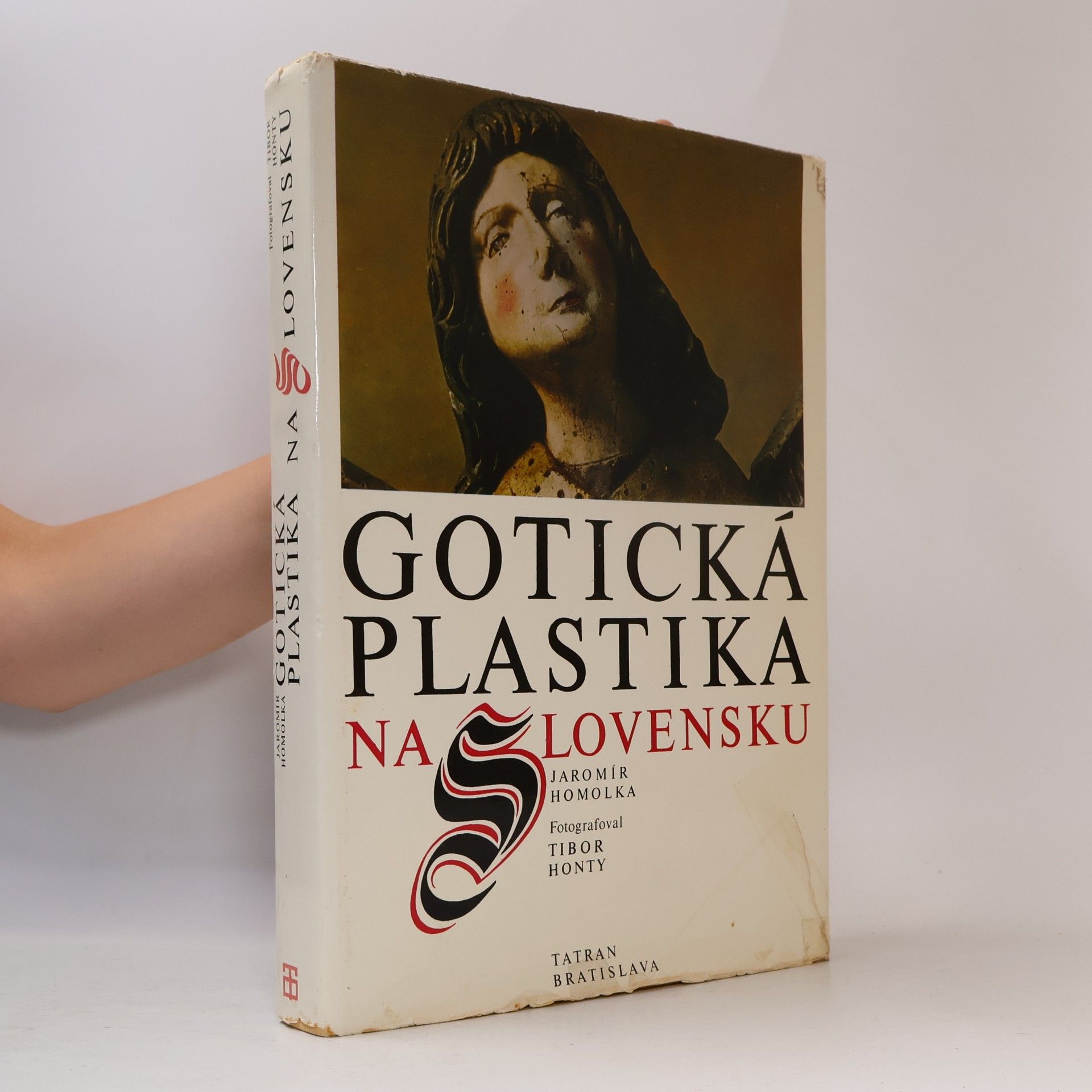 Jaromír Homolka Gotická plastika na Slovensku