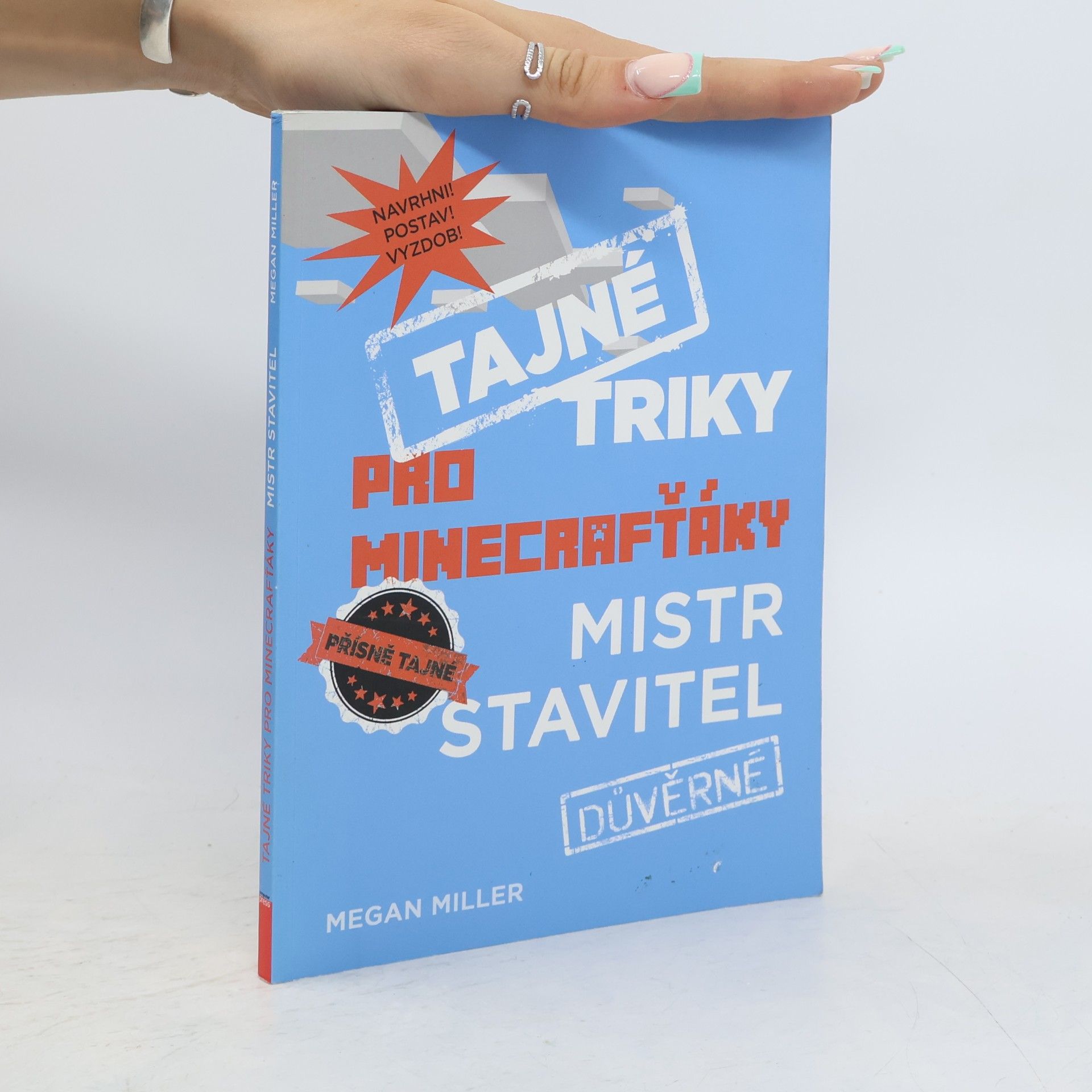 Megan Miller Tajné triky pro Minecrafťáky. Mistr stavitel