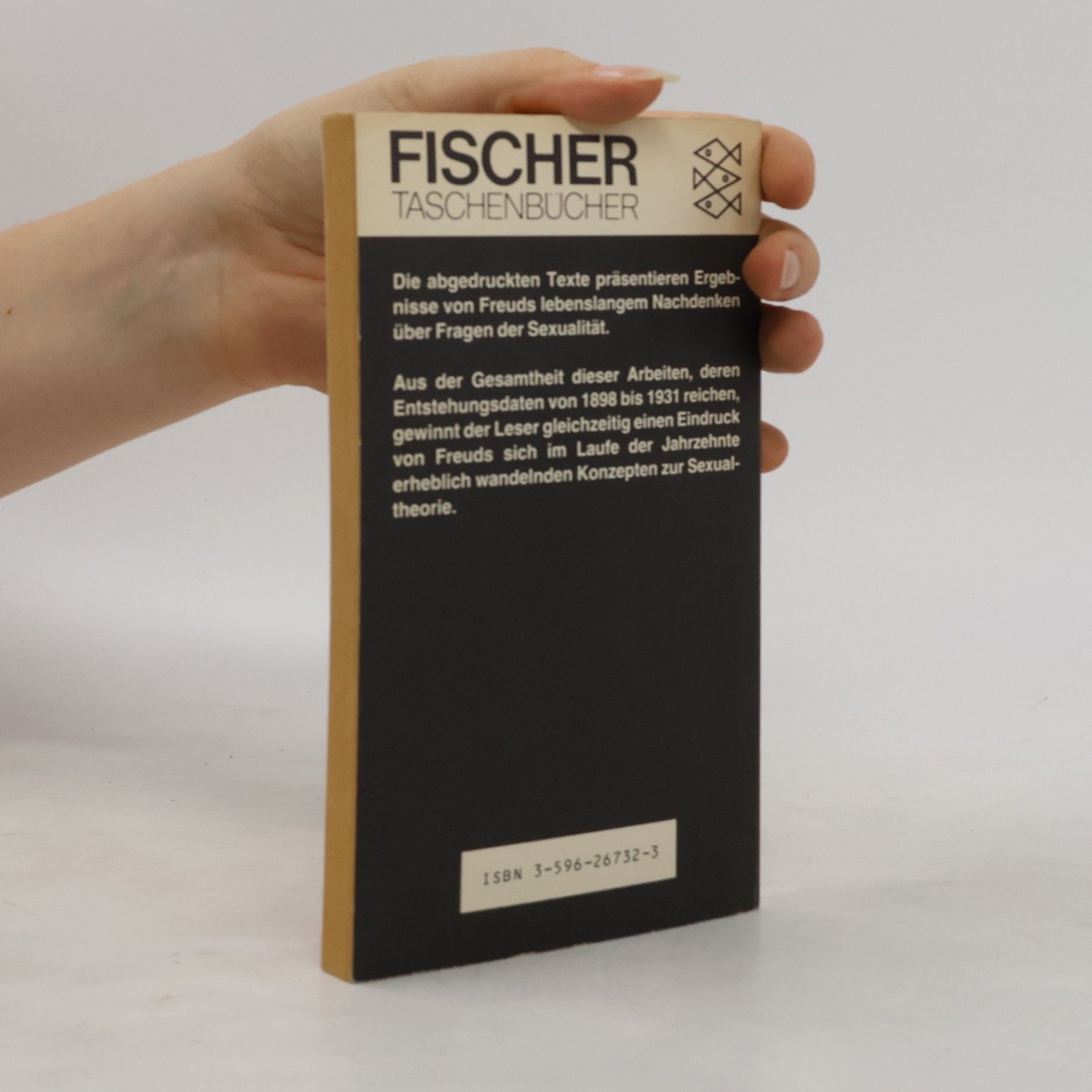 Sigmund Freud Beiträge zur Psychologie des Liebeslebens und andere Schriften