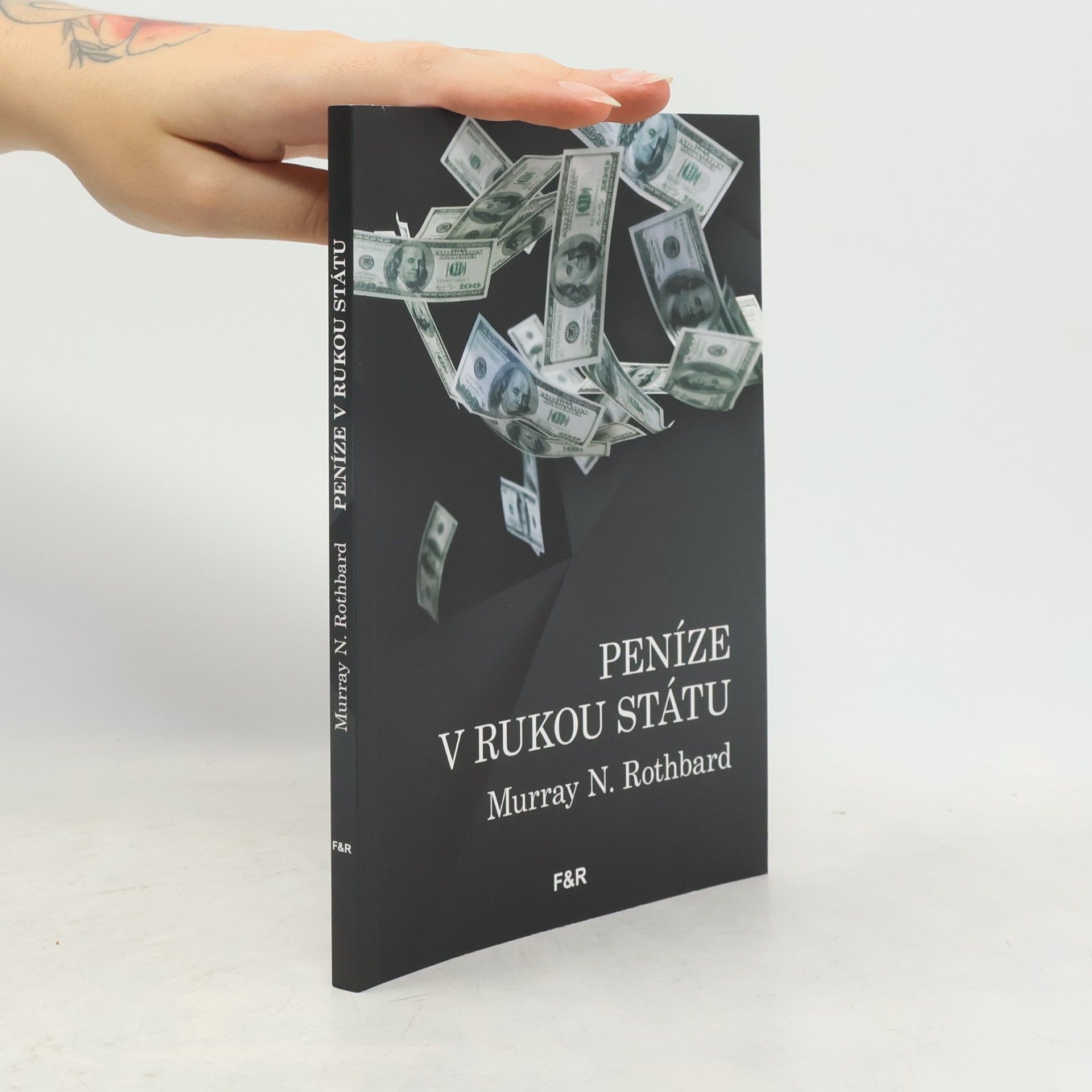 Murray Rothbard Peníze v rukou státu