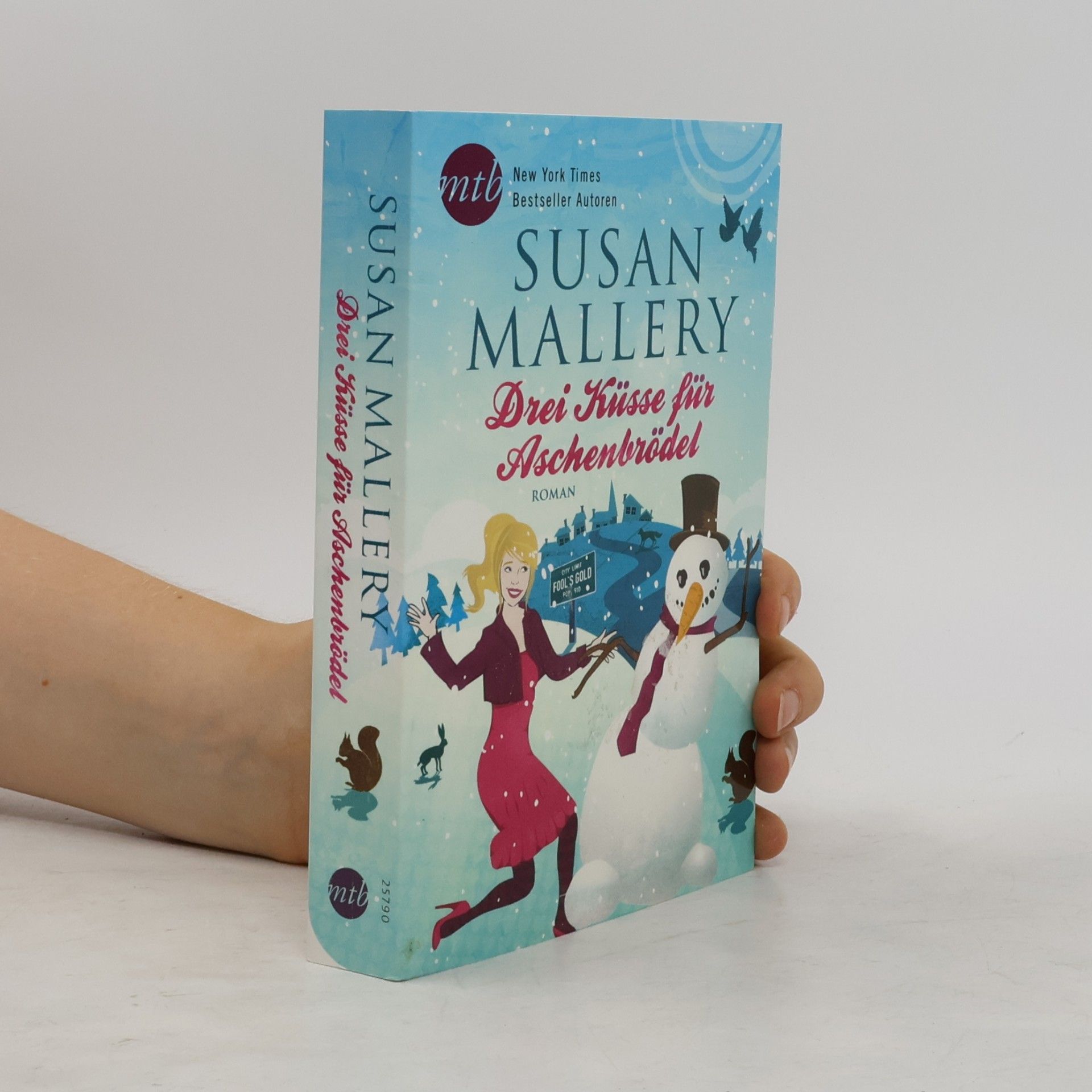 Susan Mallery Drei Küsse für Aschenbrödel