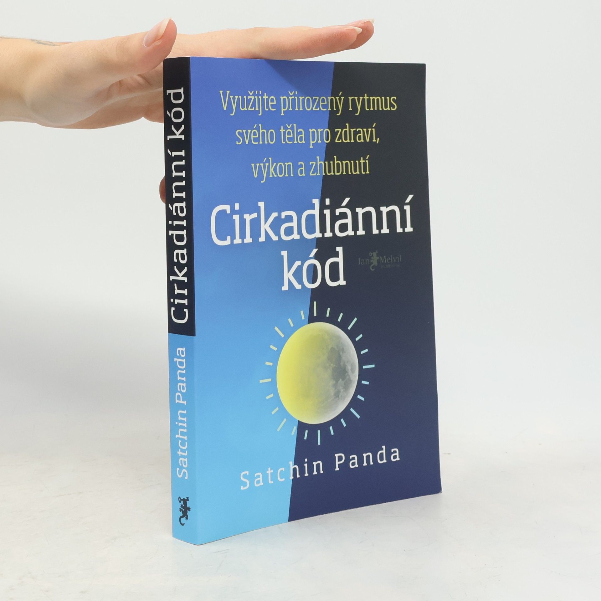 Satchin Panda, PhD Cirkadiánní kód