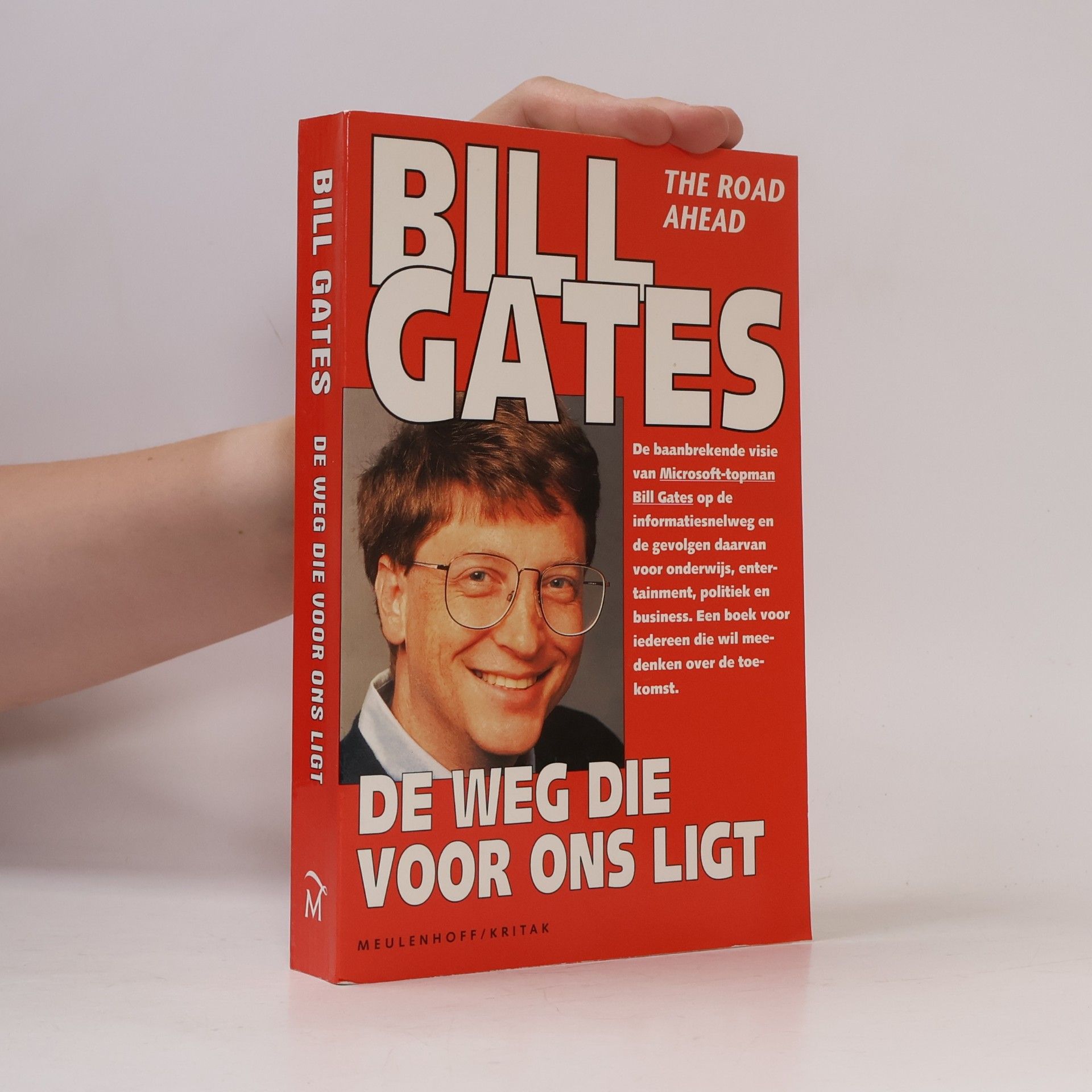 Bill Gates De weg die voor ons ligt