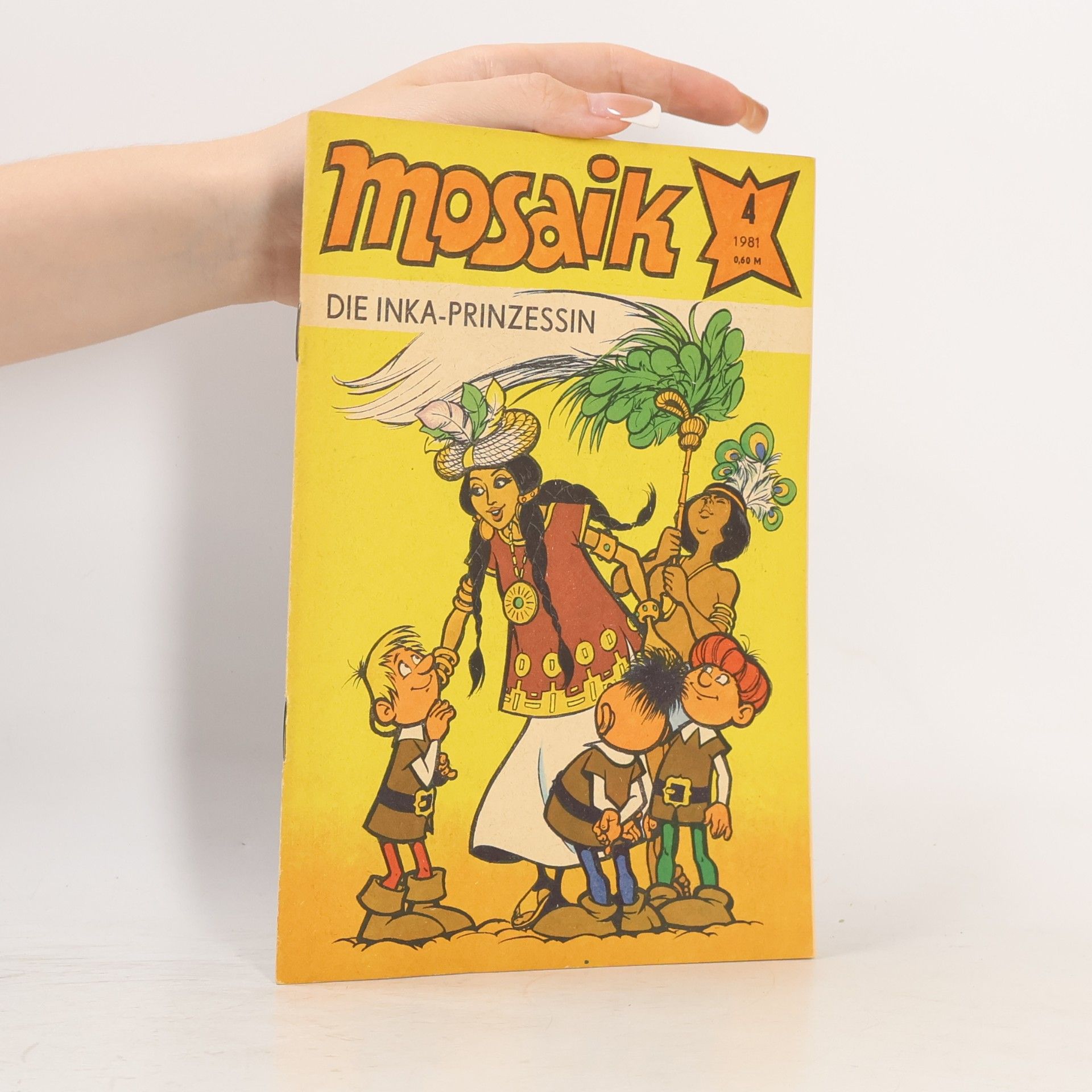 Autorenkollektiv Mosaik 4/1981. Die Inka-Prinzessin