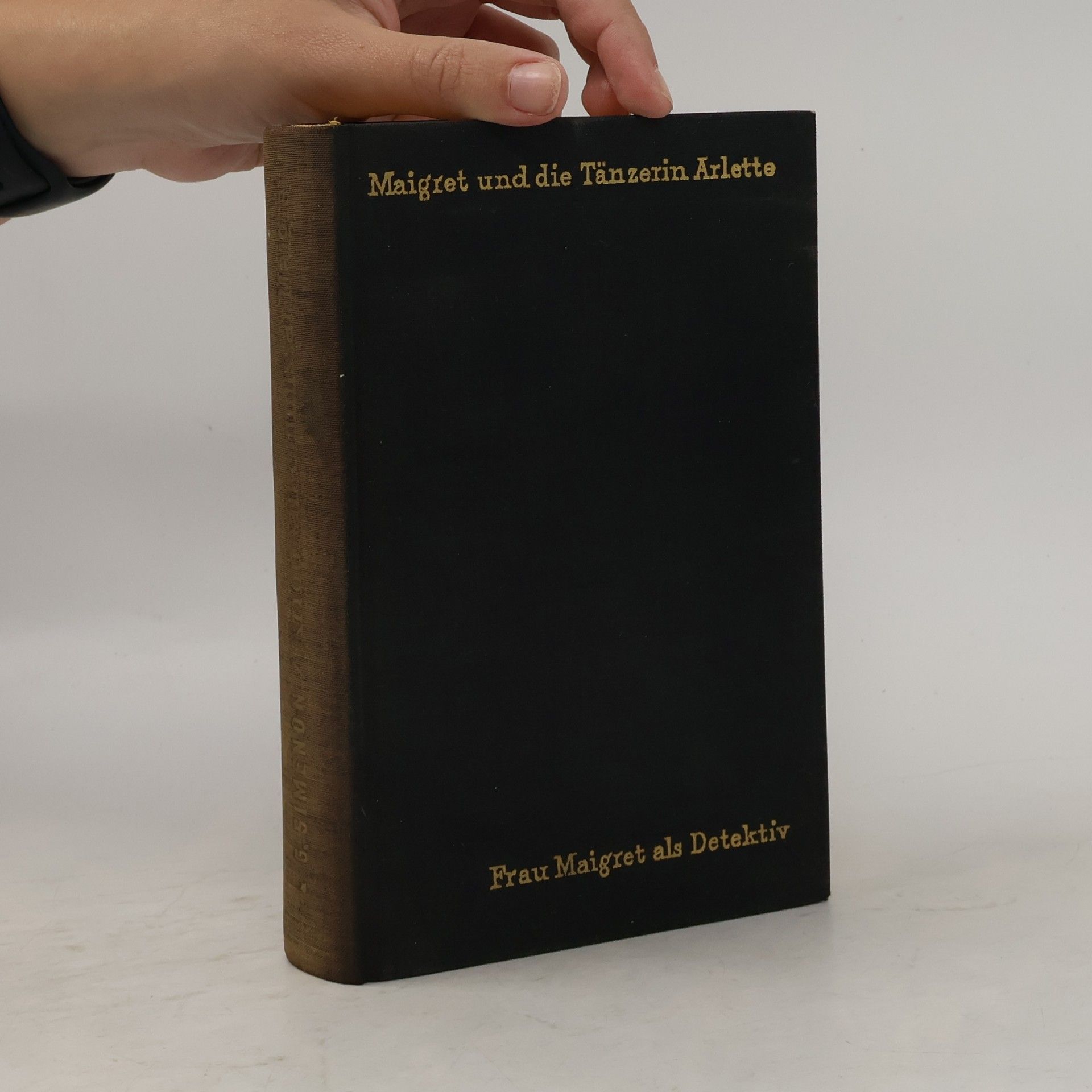 Georges Simenon Kriminalkommissar Maigret. Frau Maigret als Detektiv. Maigret und die Tänzerin Arlette