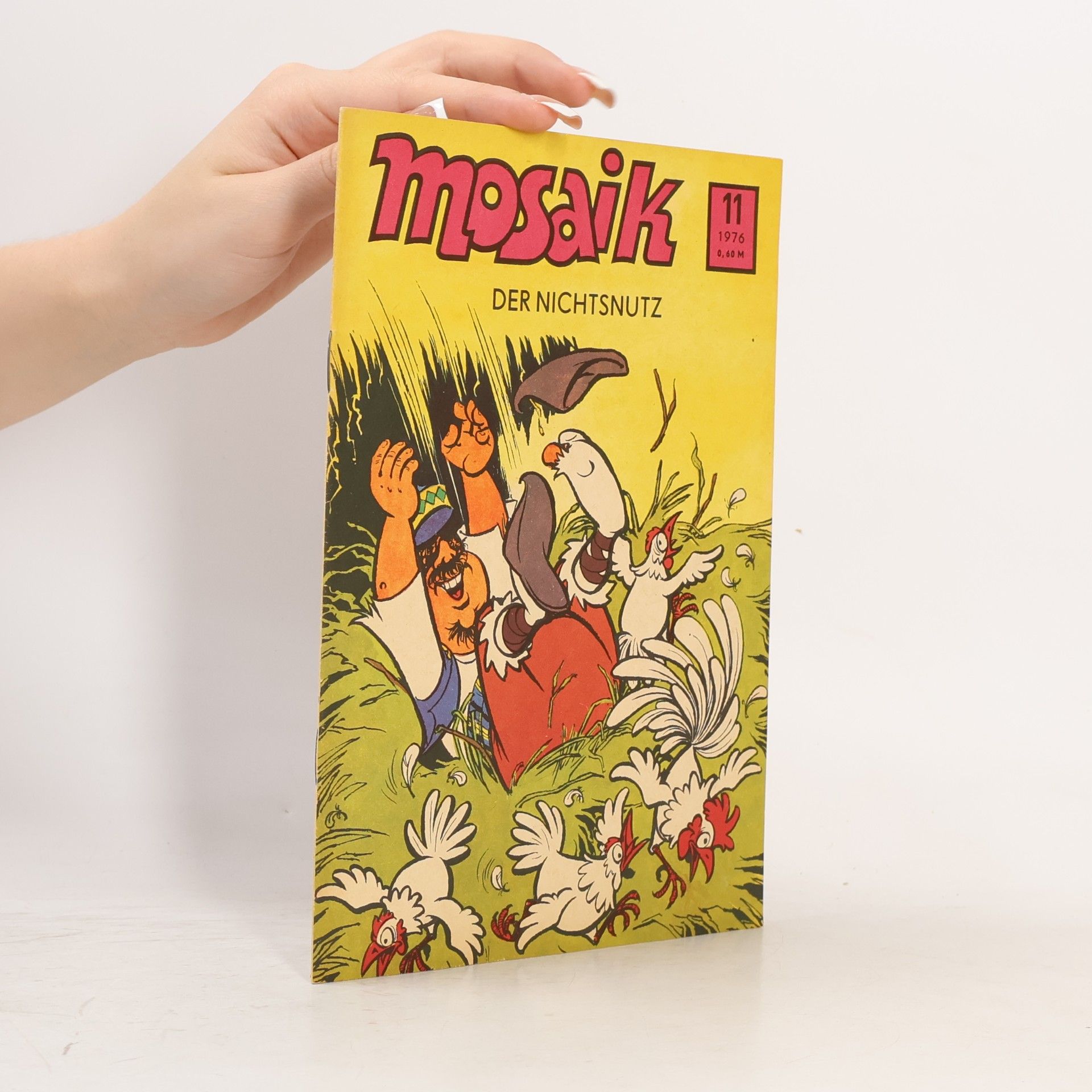Autorenkollektiv Mosaik. 11/1976. Der Nichtsnutz
