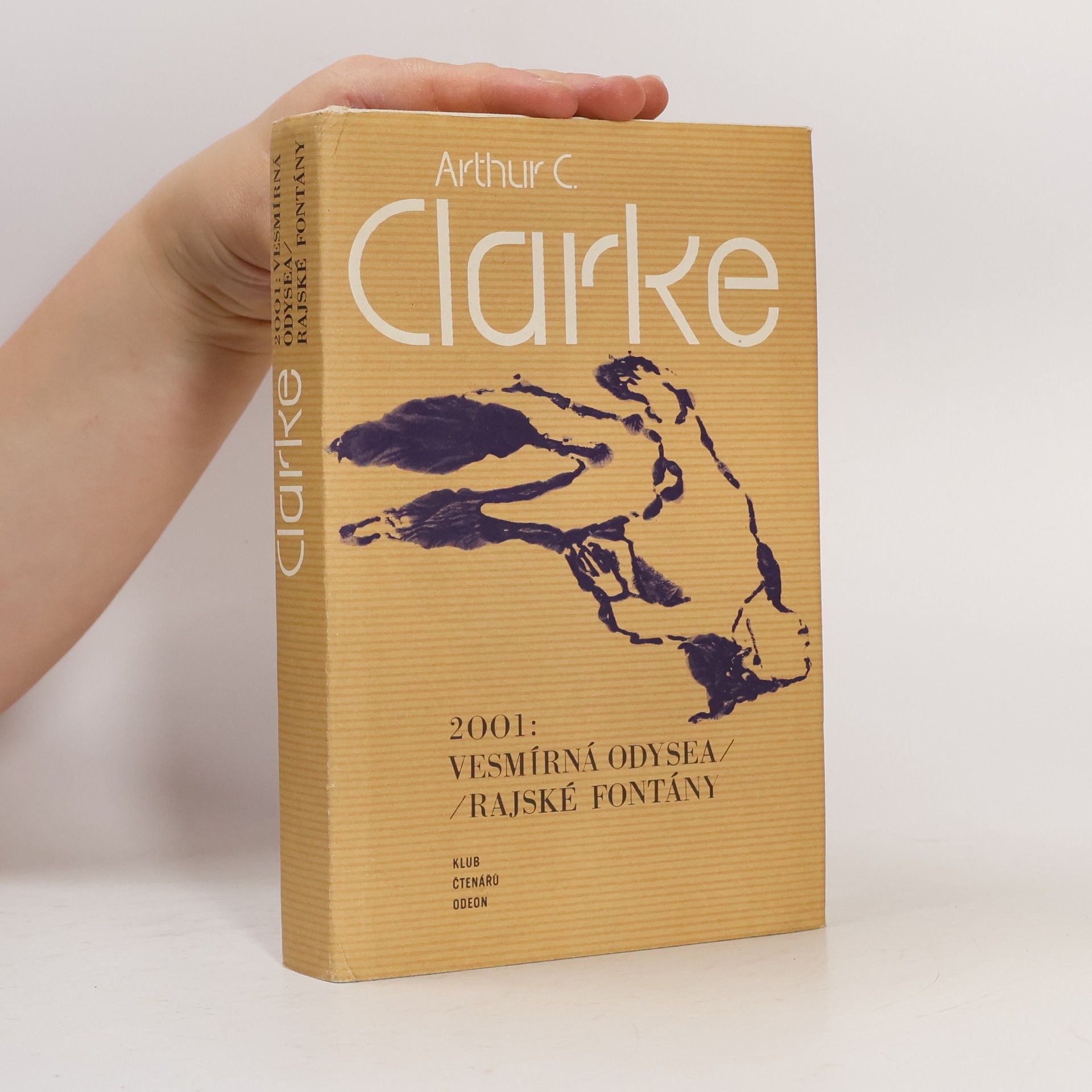 Arthur C. Clarke 2001. Vesmírná odysea. Rajské fontány