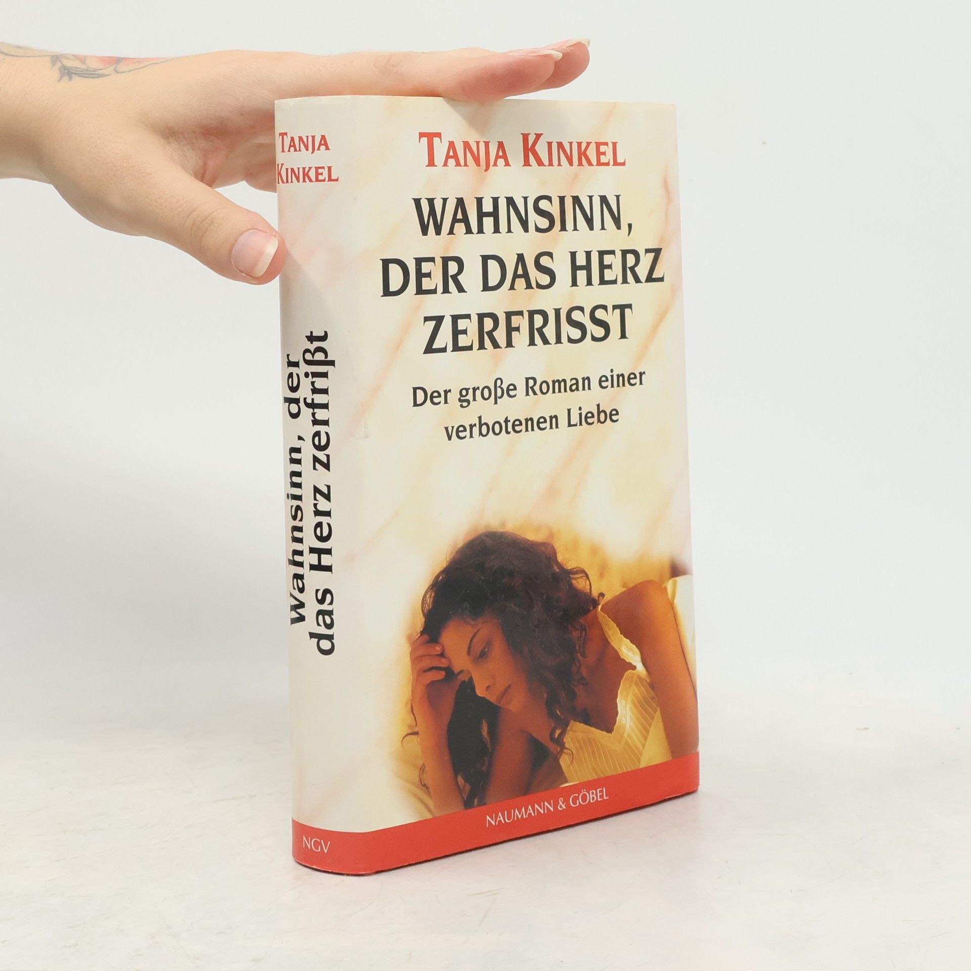 Tanja Kinkel Wahnsinn, der das Herz zerfrisst