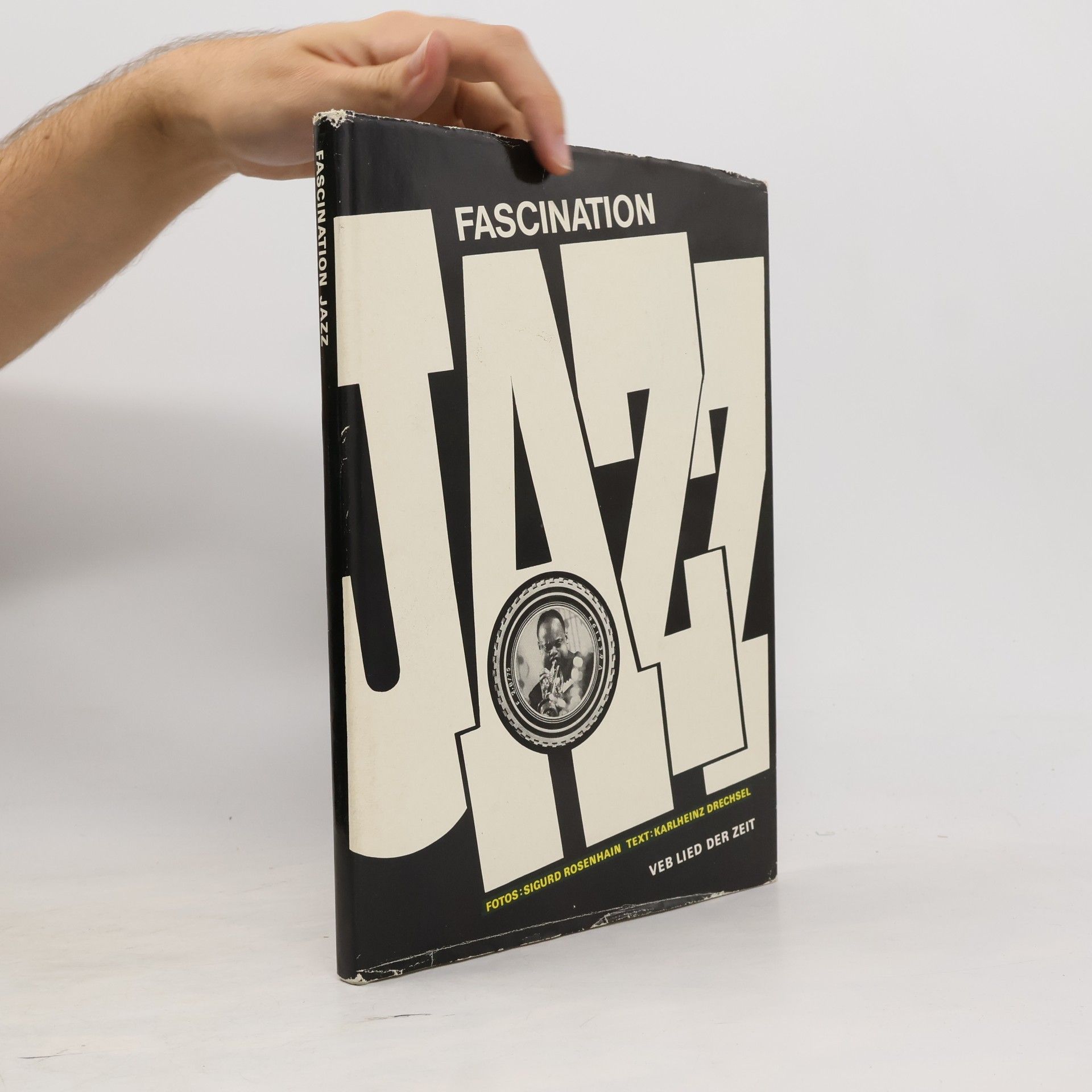 Karlheinz Drechsel Fascination Jazz : jazz in der DDR