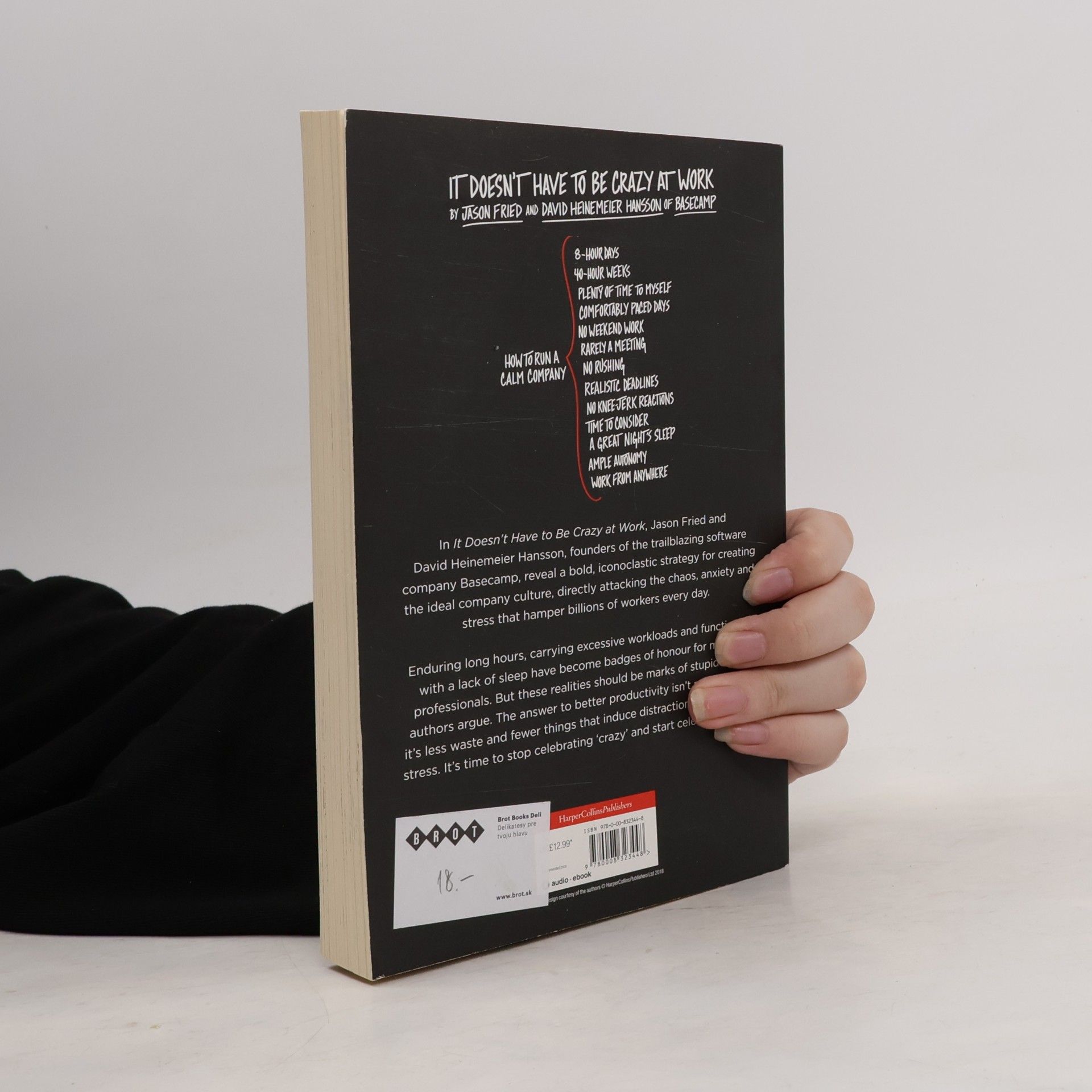 Jason Fried It Doesn't Have to Be Crazy at Work