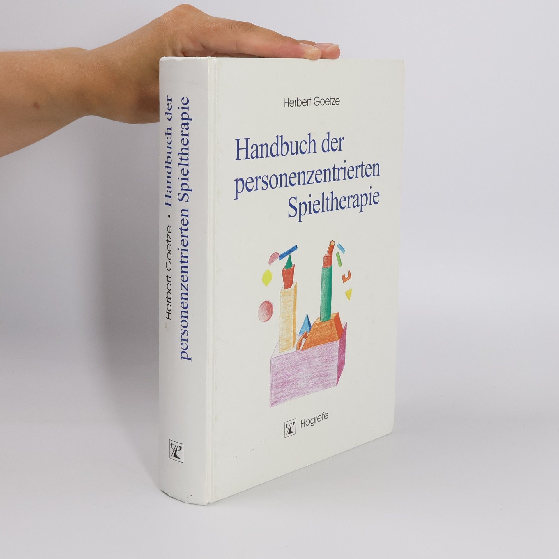 Herbert Goetze Handbuch der personenzentrierten Spieltherapie