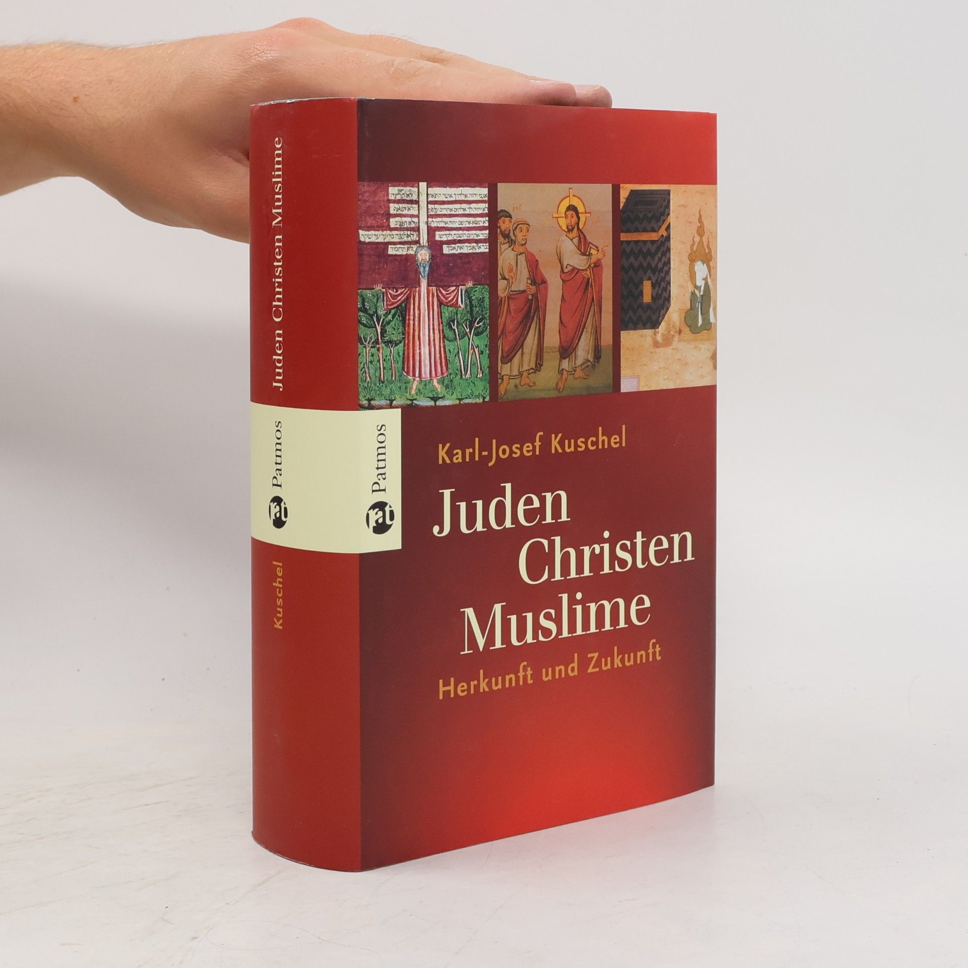 Karl-Josef Kuschel Juden - Christen - Muslime