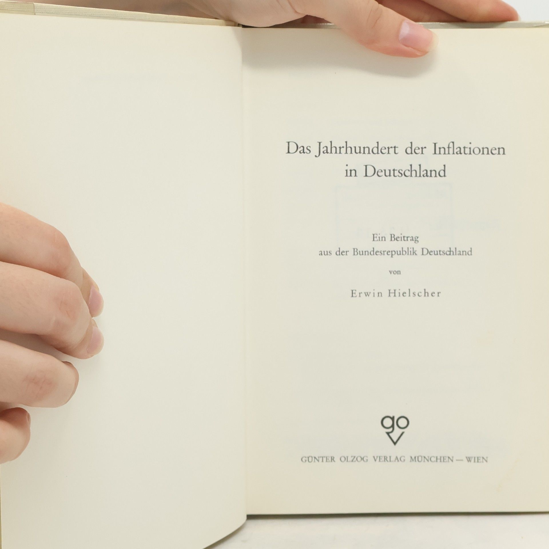 Erwin Hielscher Das Jahrhundert der Inflationen in Deutschland