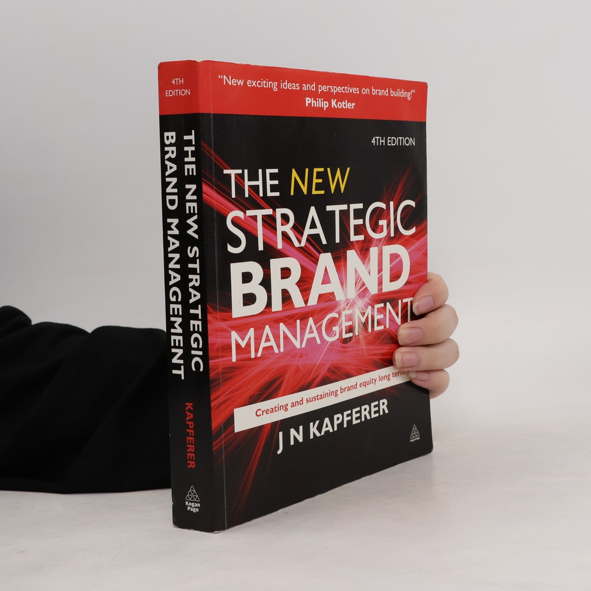 Jean-Nol︠ Kapferer The New Strategic Brand Management