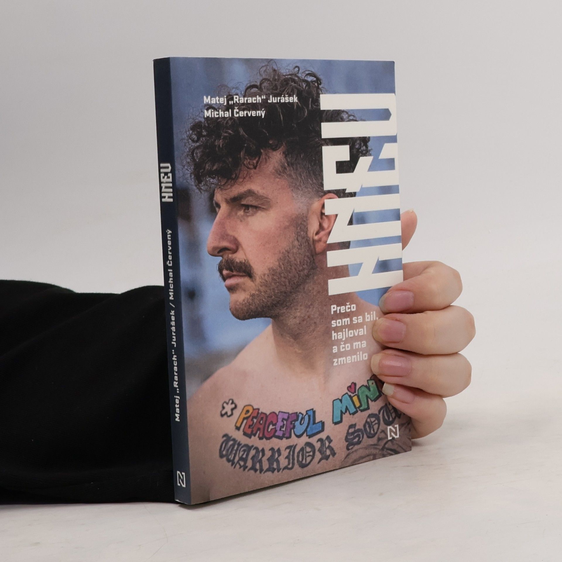 Matej Jurášek Hnev: Prečo som sa bil, hajloval a čo ma zmenilo