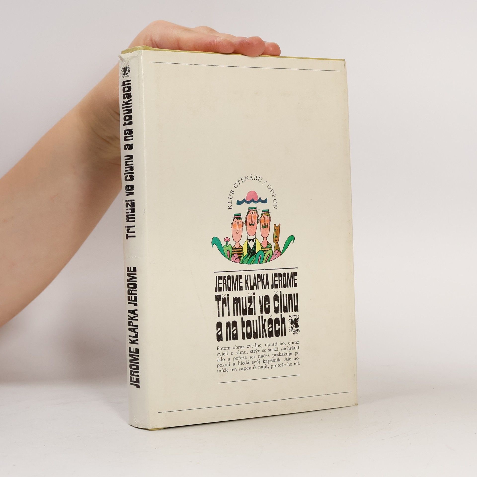 Jerome K. Jerome Tři muži ve člunu a na toulkách