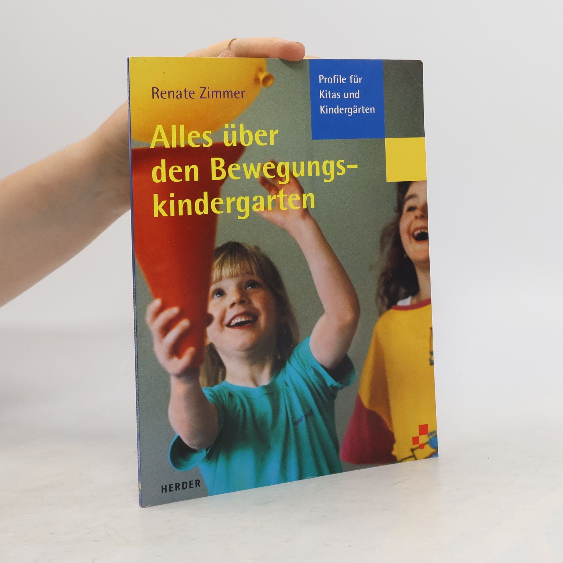 Renate Zimmer Alles über den Bewegungskindergarten
