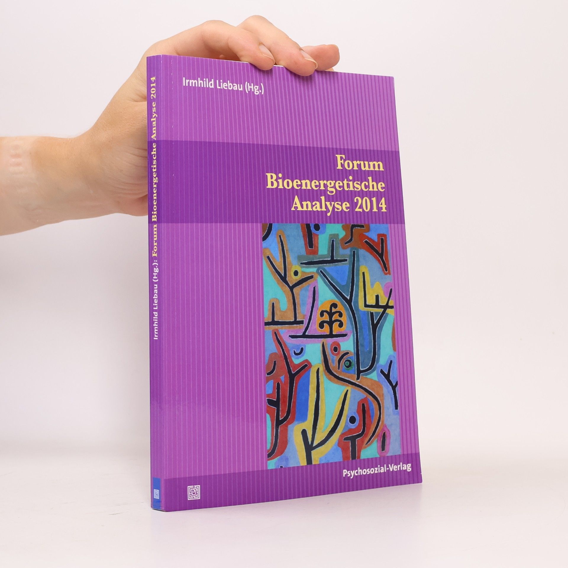 Irmhild Liebau Forum Bioenergetische Analyse 2014