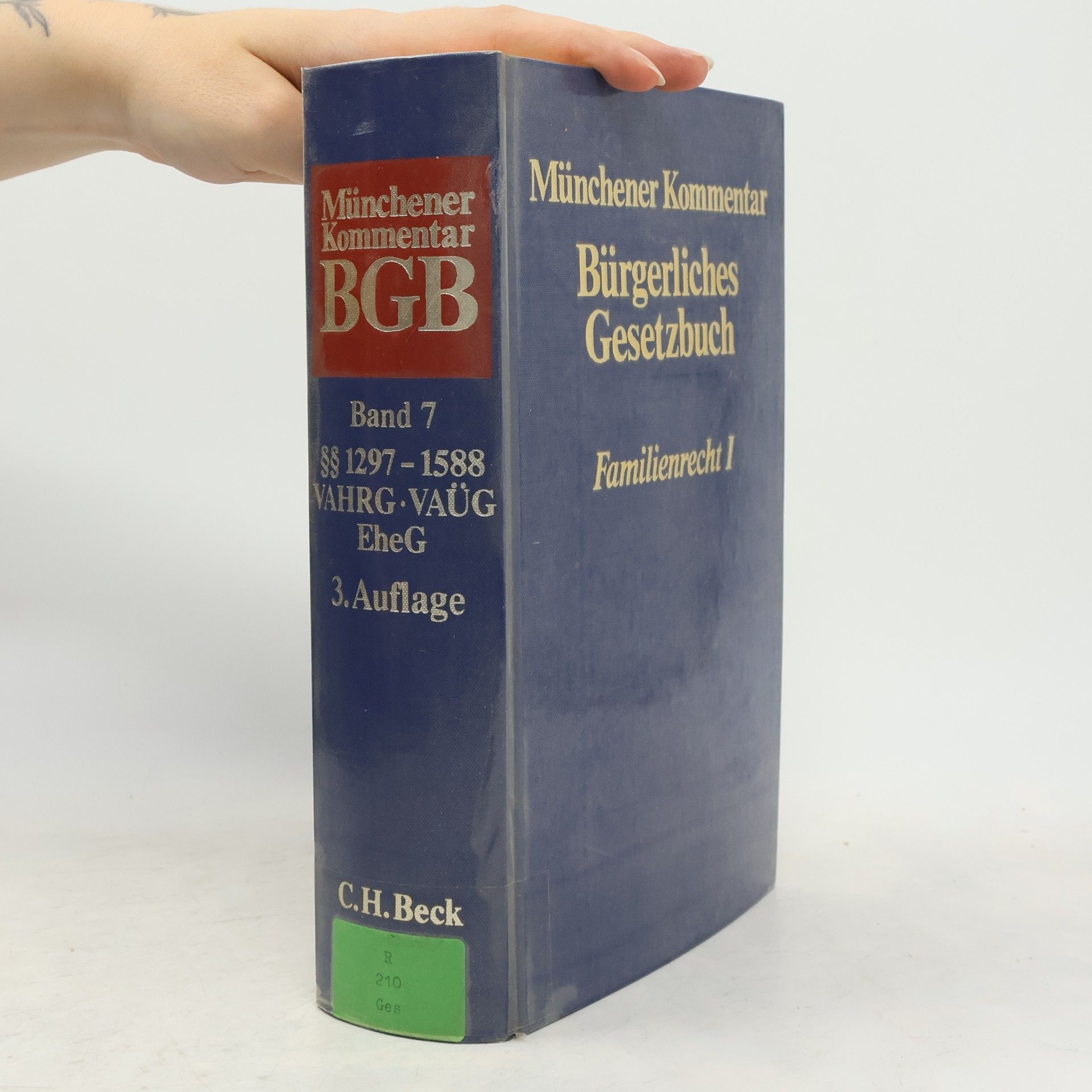 kolektiv Münchener Kommentar. Bürgerliches Gesetzbuch 7