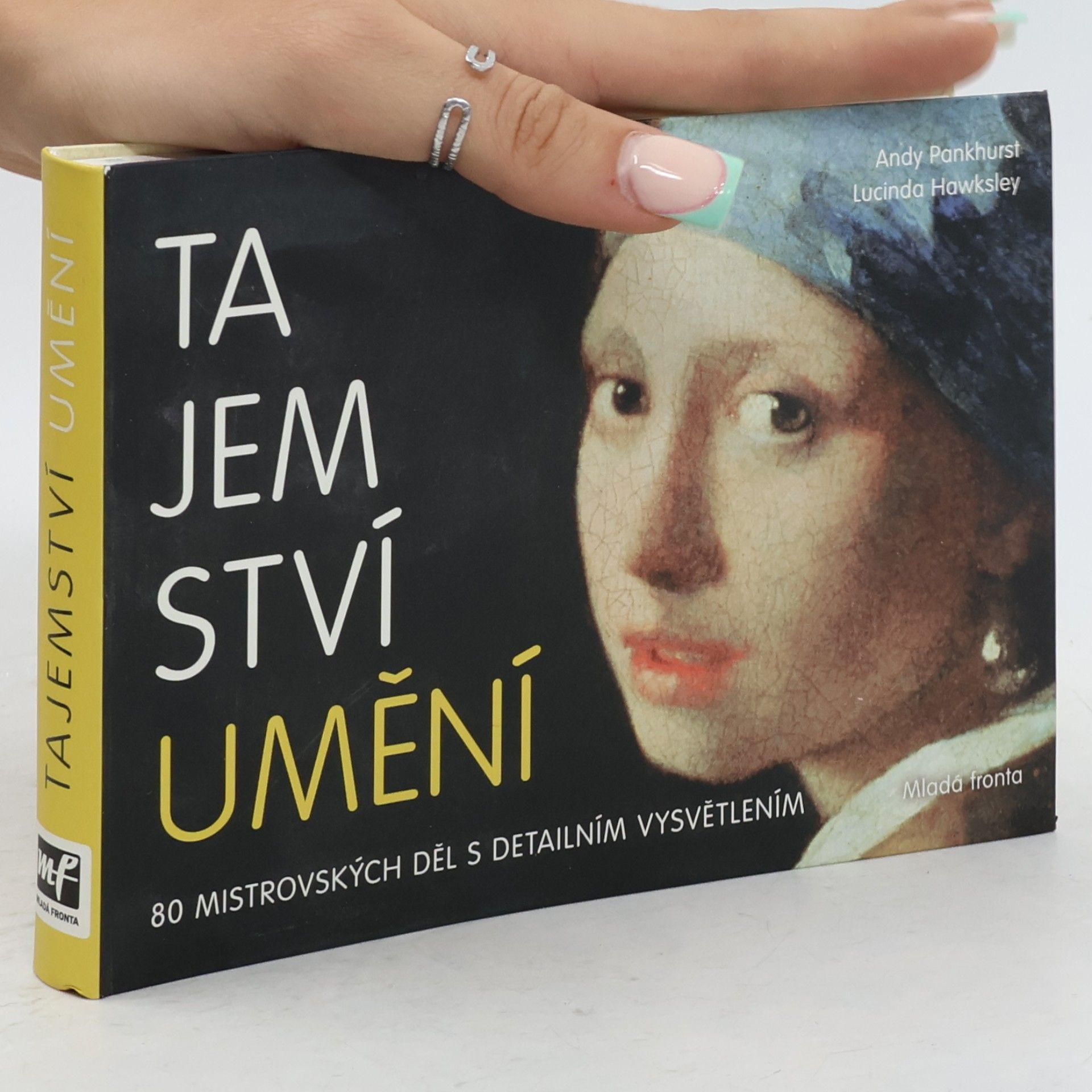 Andy Pankhurst Tajemství umění. 80 mistrovských děl s detailním vysvětlením