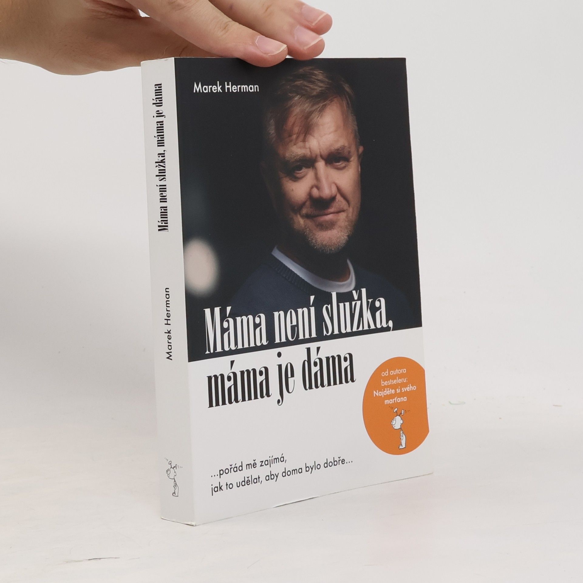 Marek Herman Máma není služka, máma je dáma