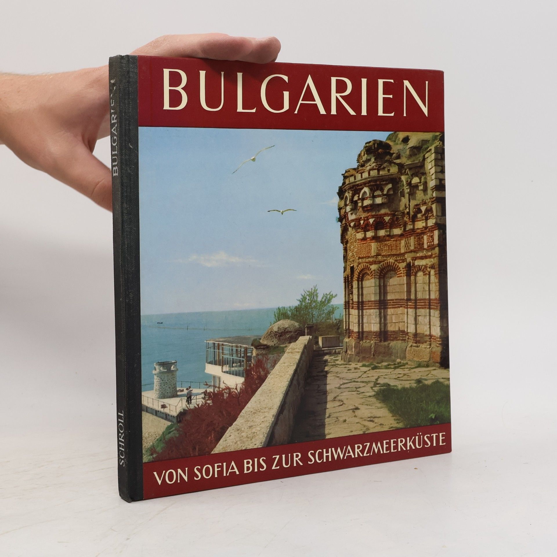 Kolektiv autorů Bulgarien : von Sofia zur Schwarzmeerküste