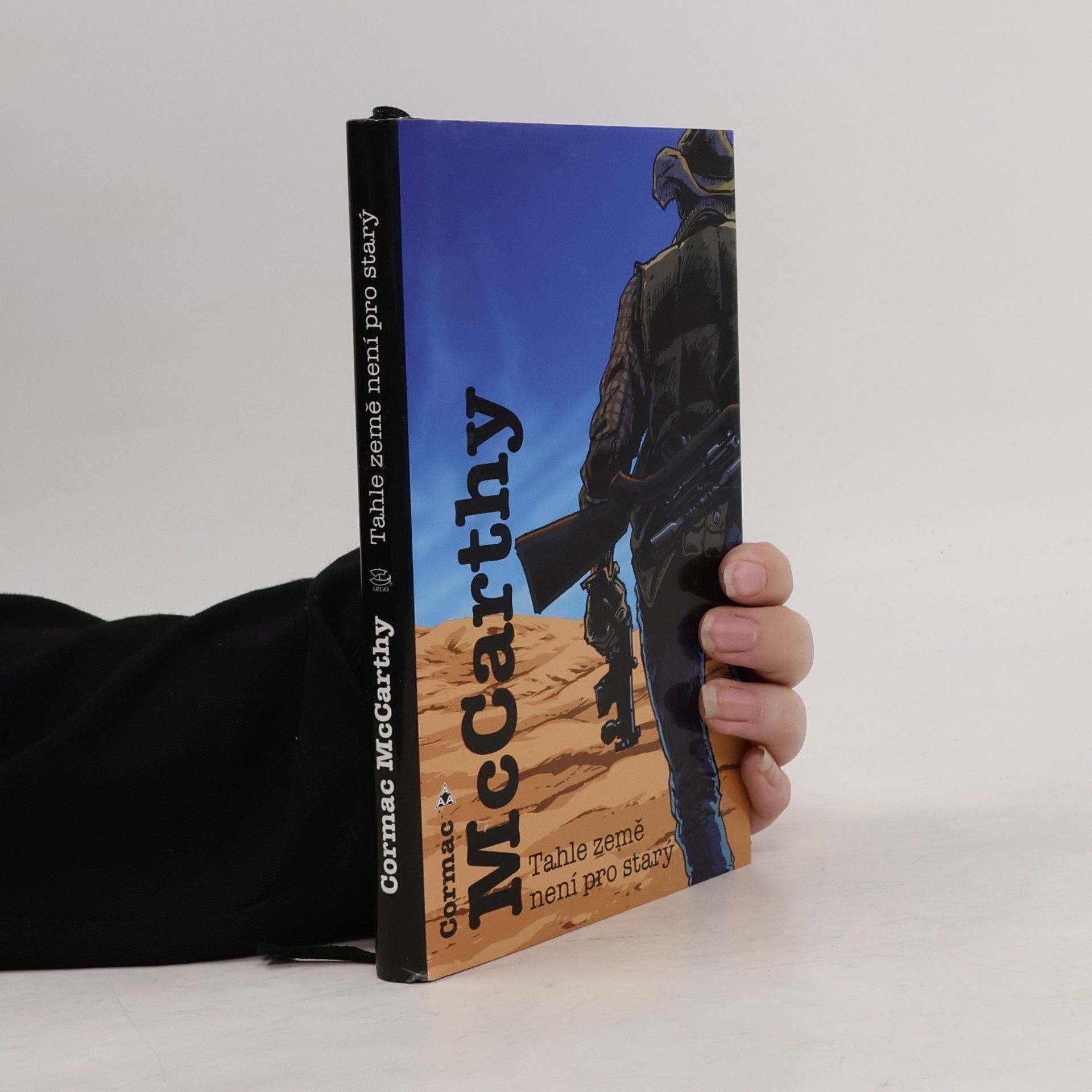 Cormac McCarthy Tahle země není pro starý
