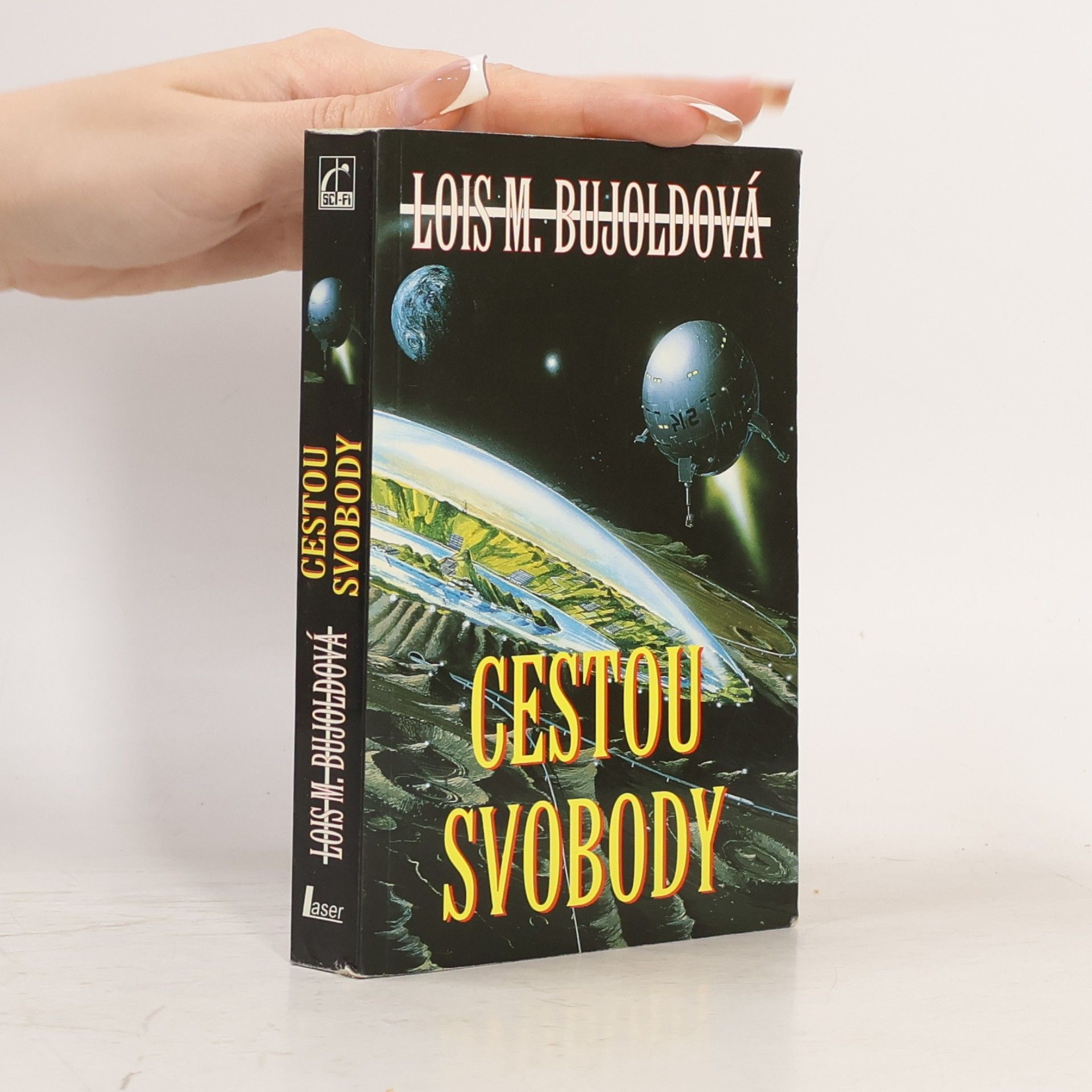 Lois McMaster Bujold Cestou svobody