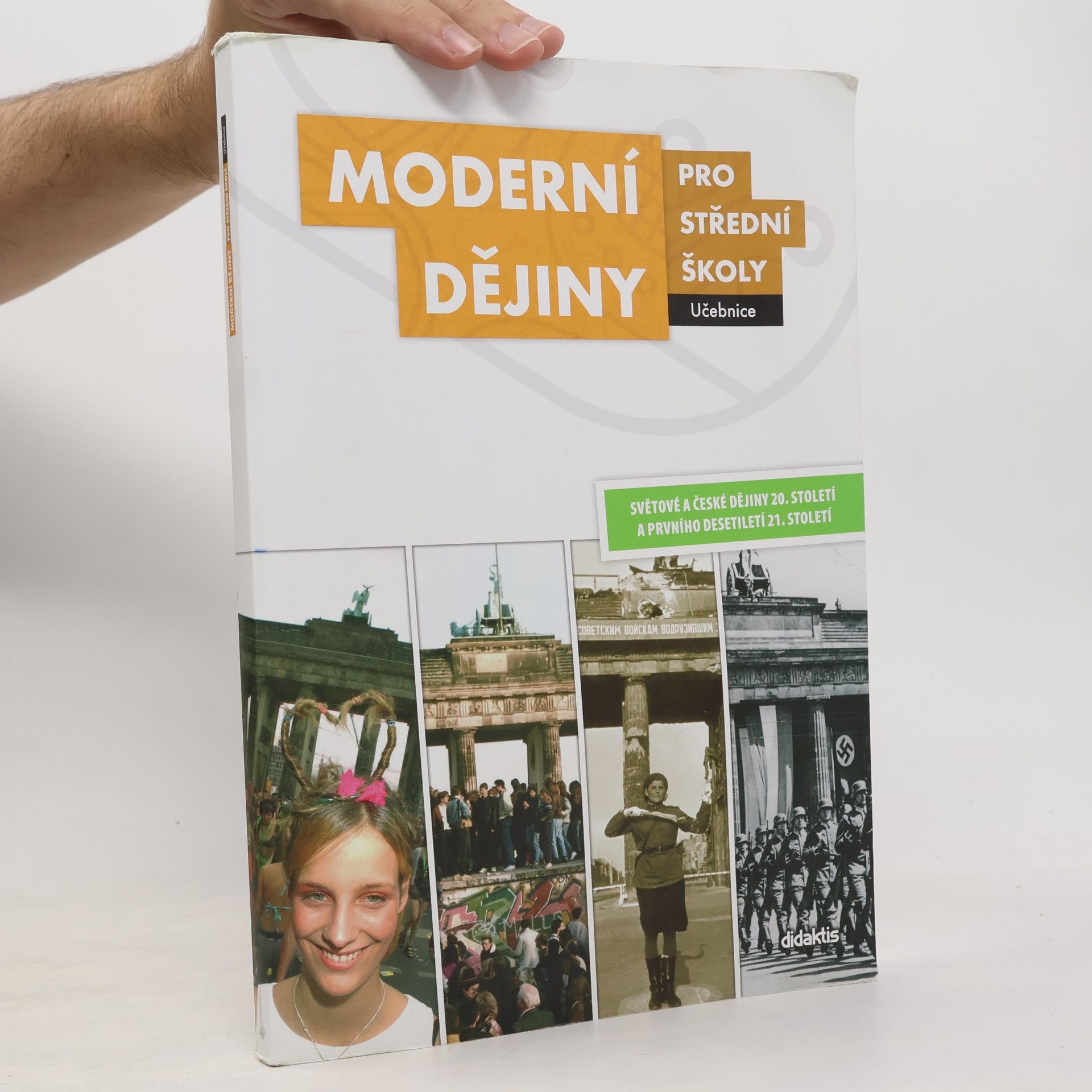 Jan Čurda Moderní dějiny pro střední školy: Světové a české dějiny 20. století a prvního desetiletí 21. století