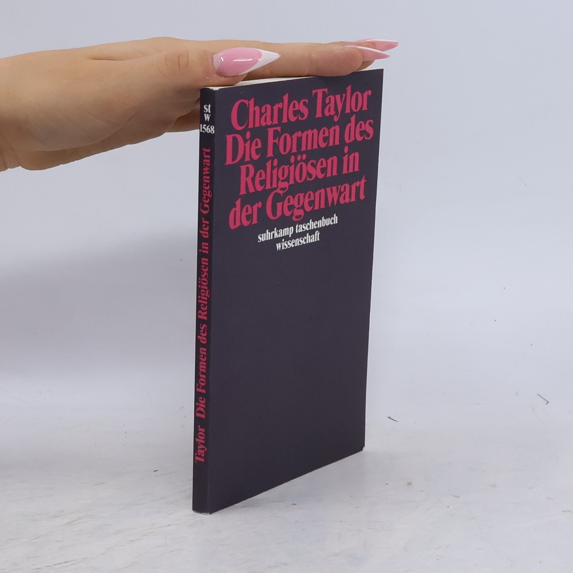 Charles Taylor Die Formen des Religiösen in der Gegenwart