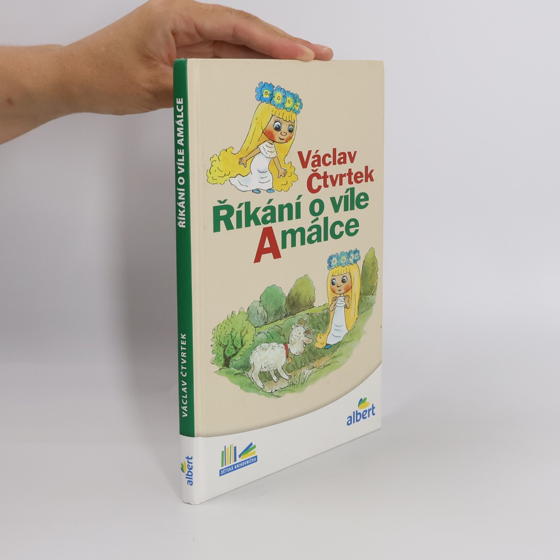 Václav Čtvrtek Říkání o víle Amálce