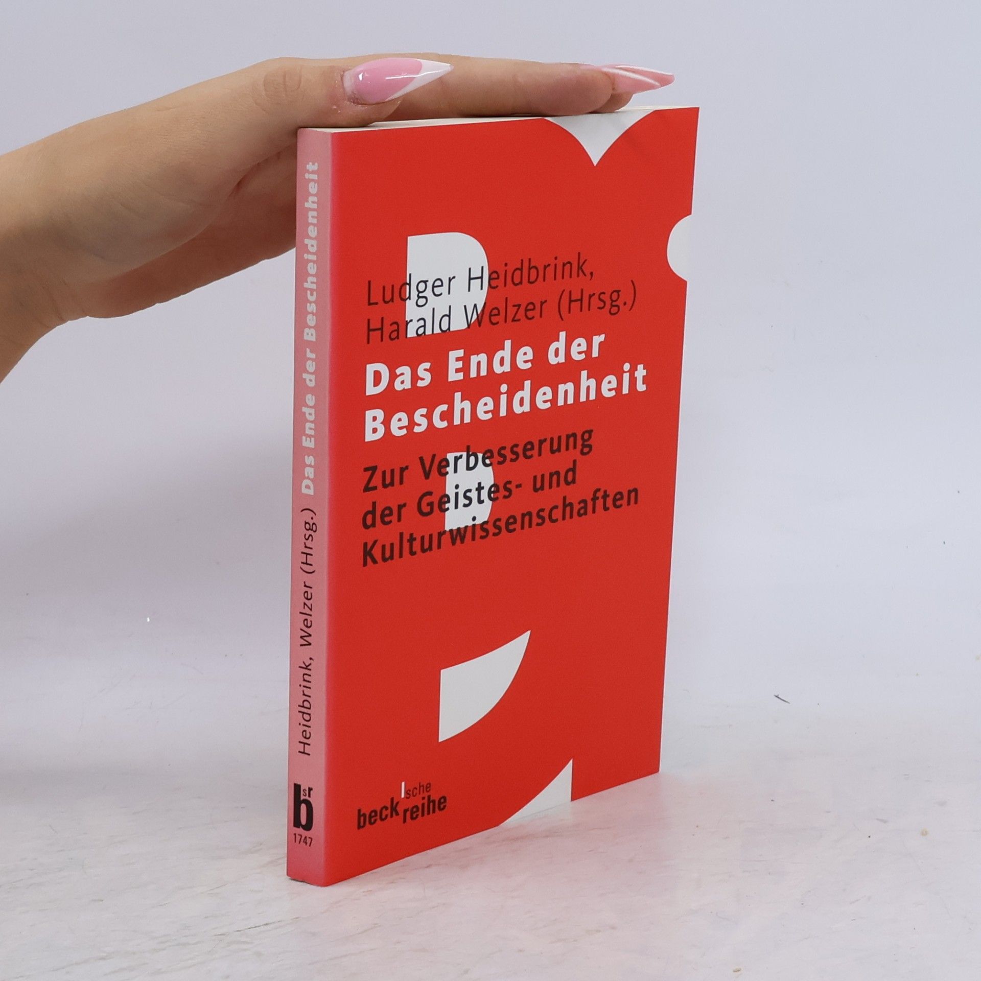 Mirjam Gevers Deynoot-Schaub Becksche Reihe - 1747: Das Ende der Bescheidenheit